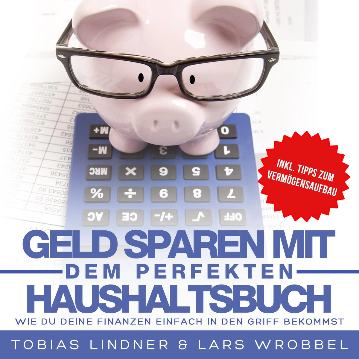 Geld sparen mit dem perfekten Haushaltsbuch