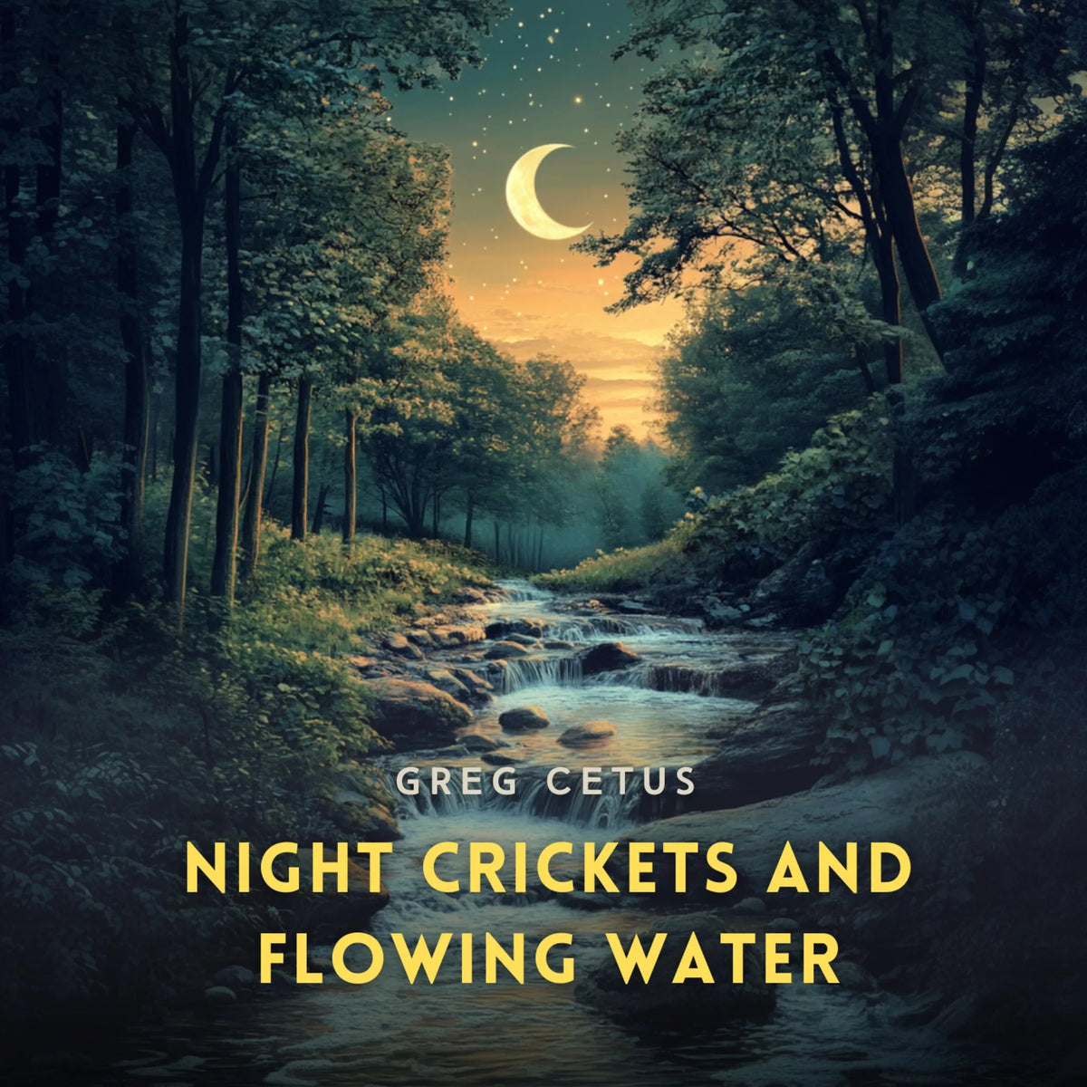 Night Crickets and Flowing Water: Soothing Sounds for Deep Sleep