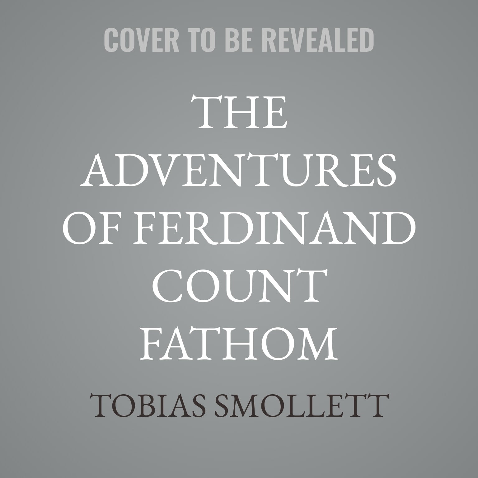 The Adventures of Ferdinand Count Fathom