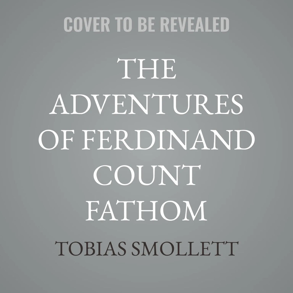 The Adventures of Ferdinand Count Fathom