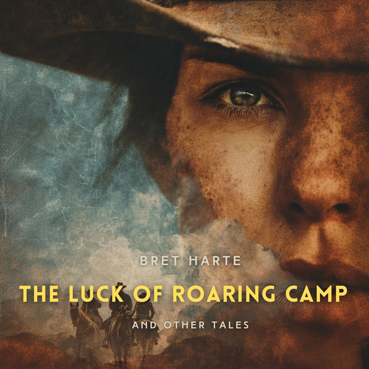 The Luck of Roaring Camp and Other Tales