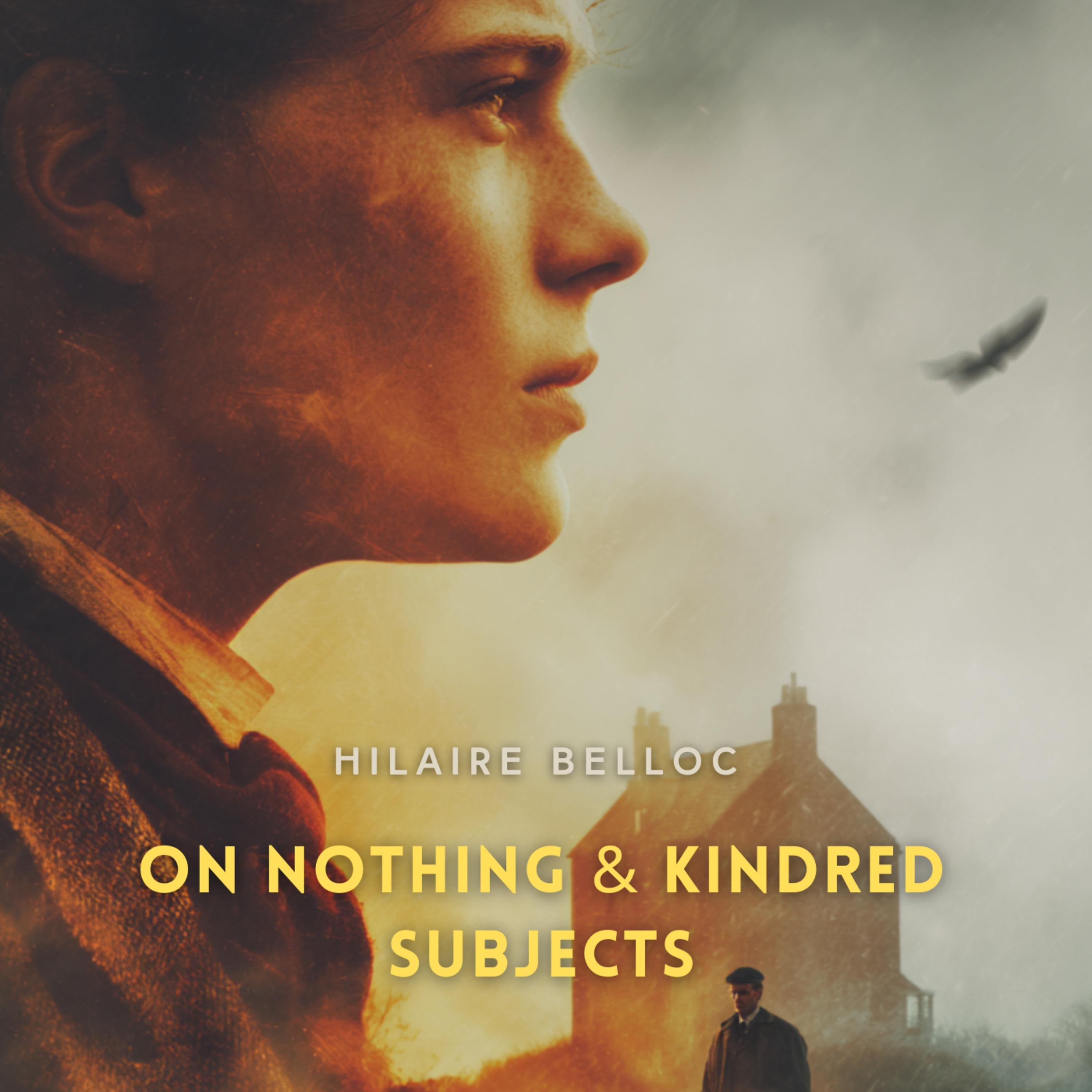 On Nothing & Kindred Subjects