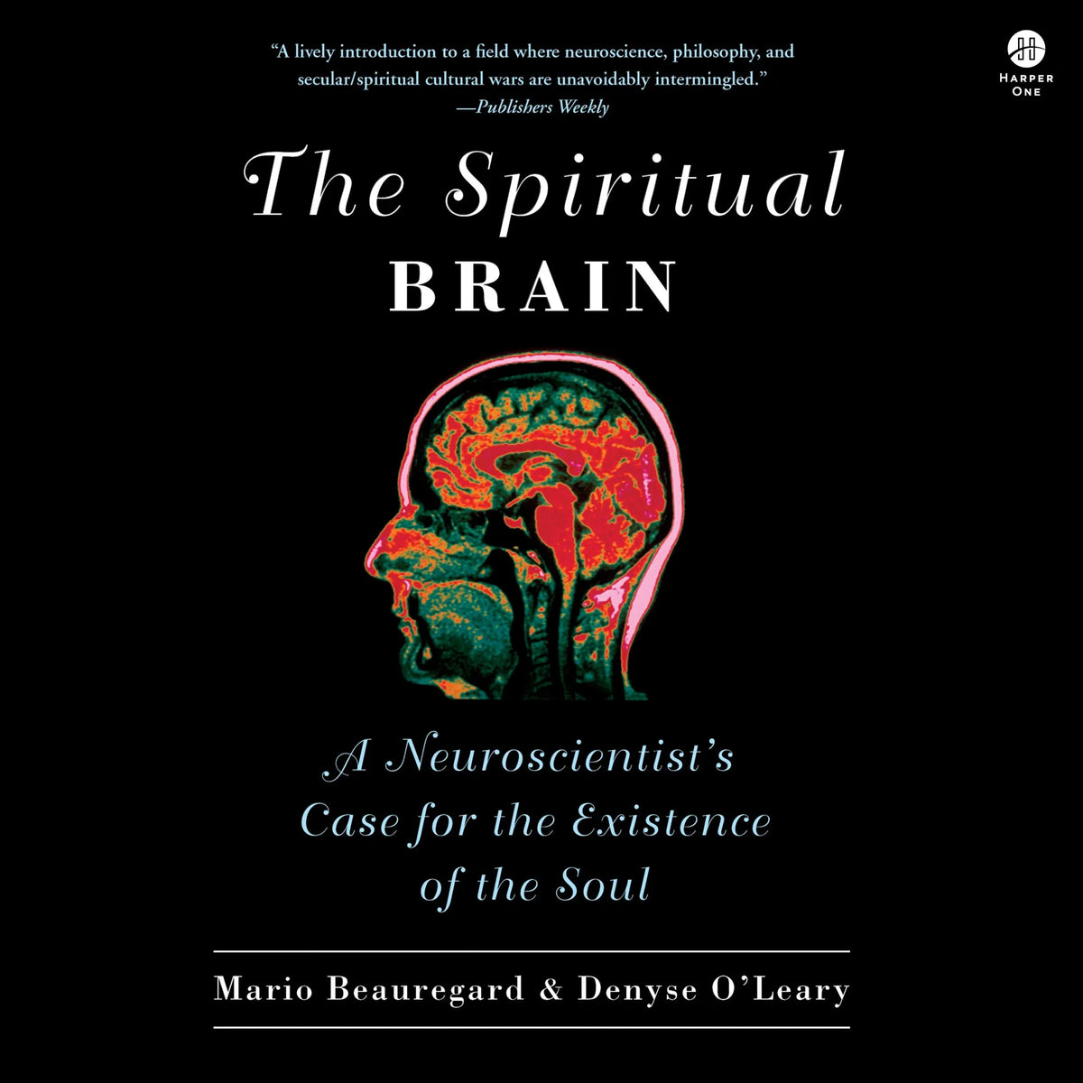 The Spiritual Brain