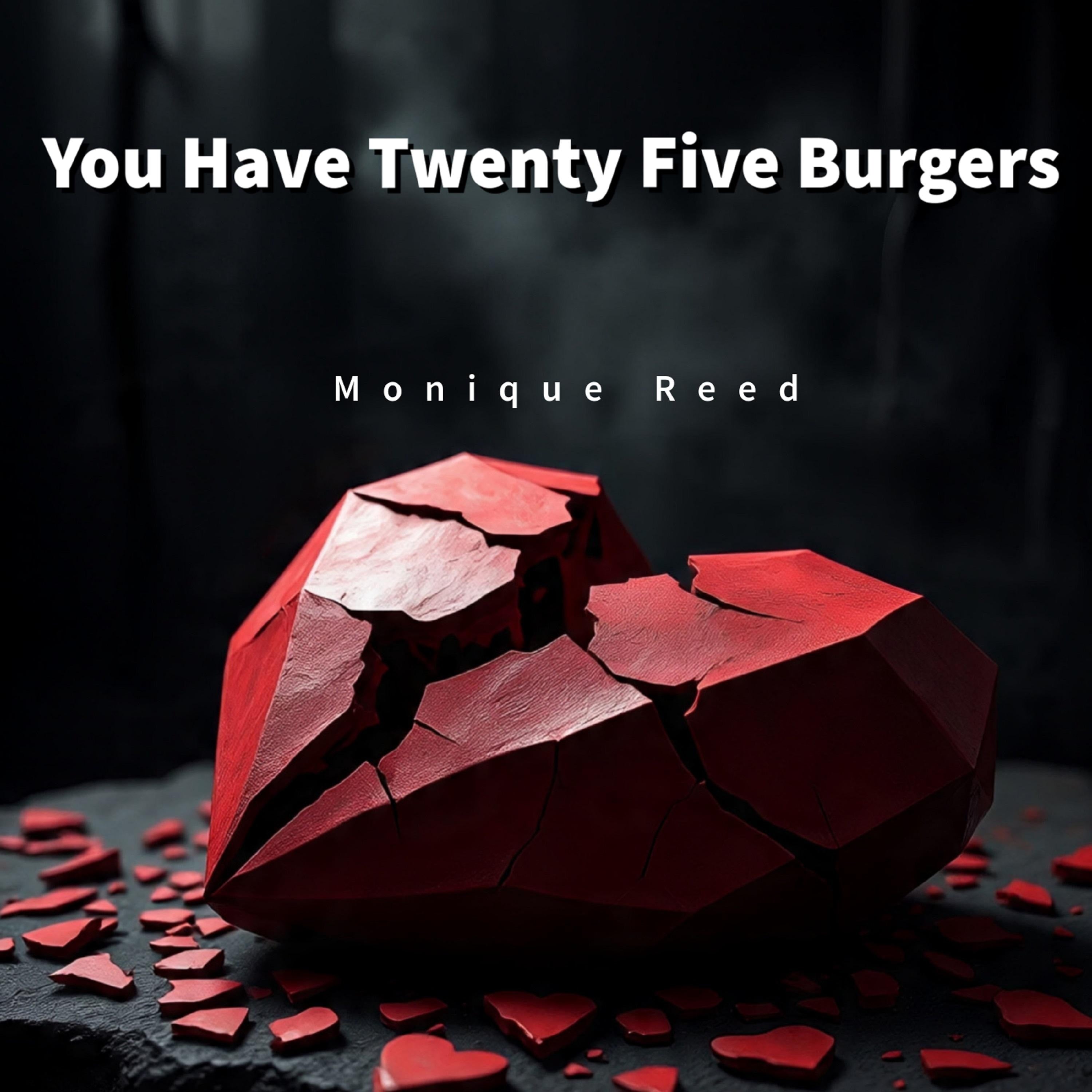You Have Twenty Five Burgers