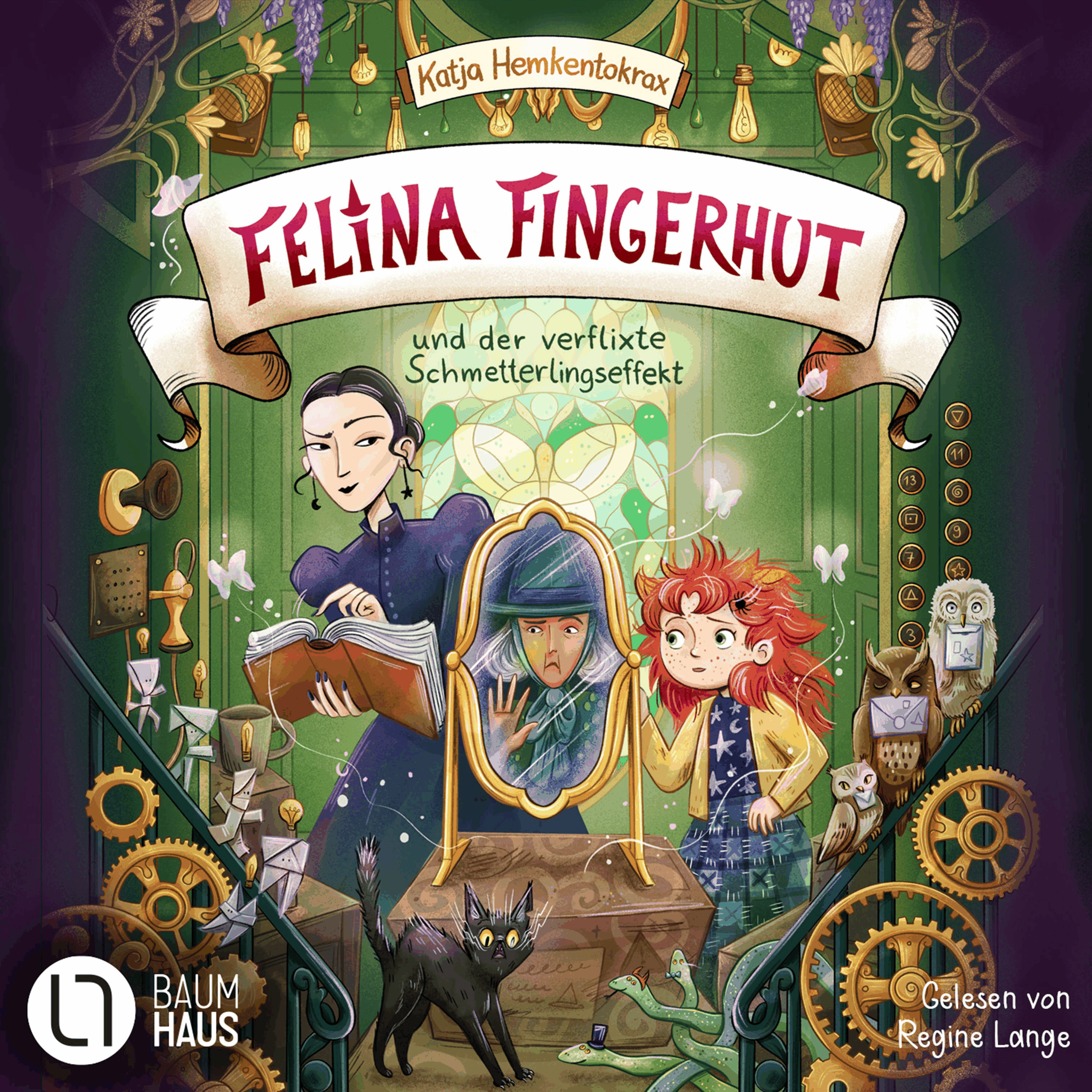Felina Fingerhut und der verflixte Schmetterlingseffekt - Felina Fingerhut, Teil 2