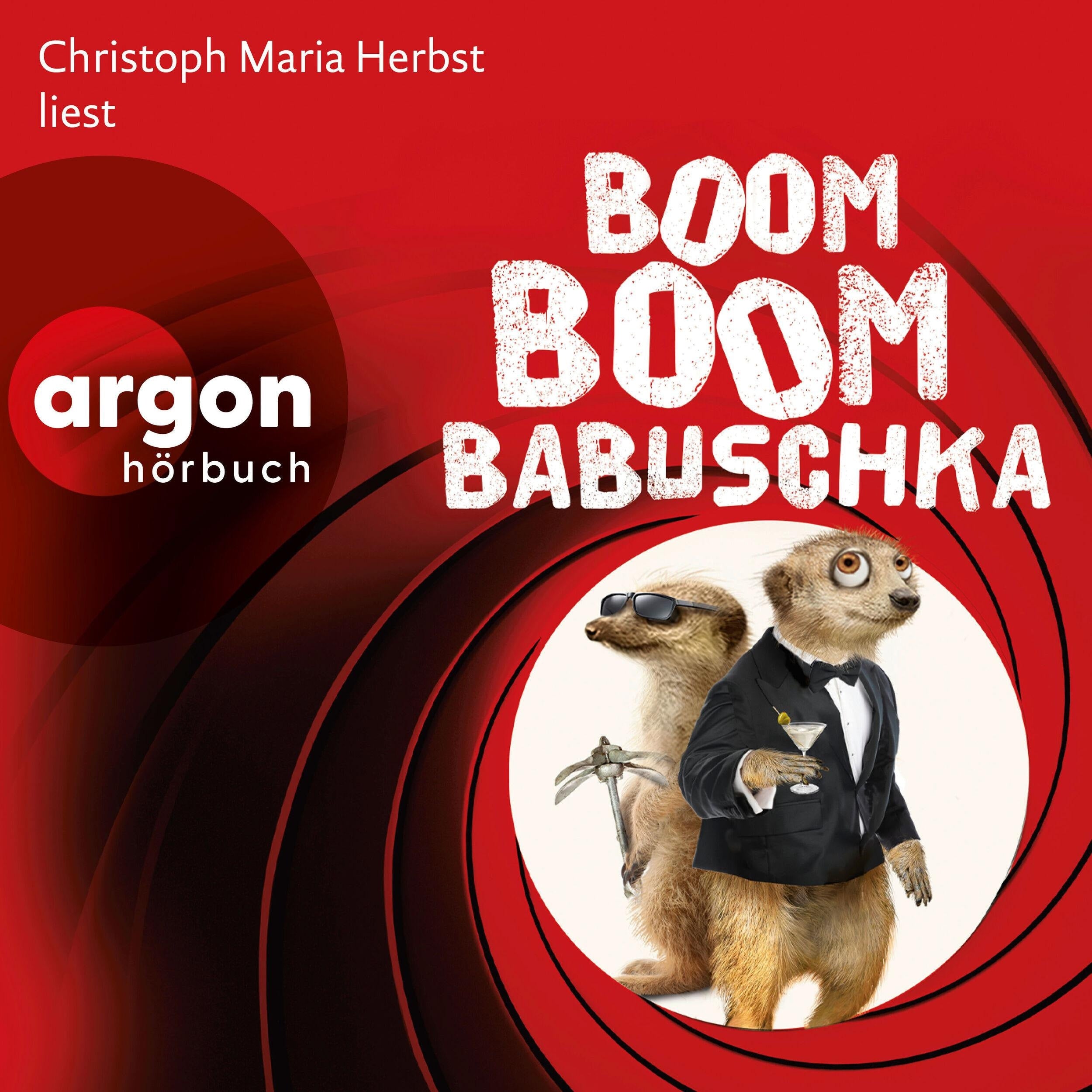 Boom Boom Babuschka - Ein Erdmännchen-Krimi - Erdmännchen-Krimi, Band 10 (Ungekürzte Lesung)