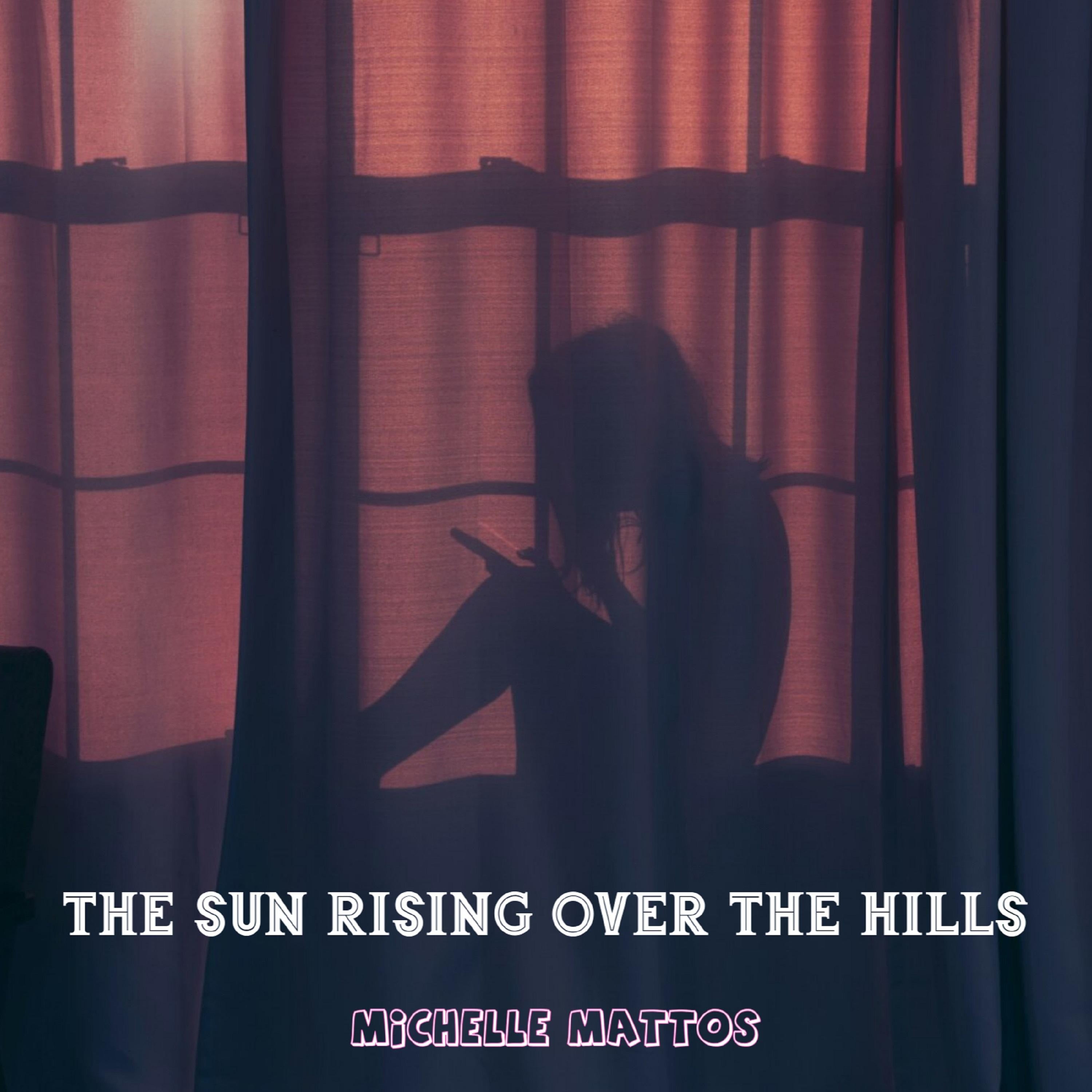 The Sun Rising Over The Hills