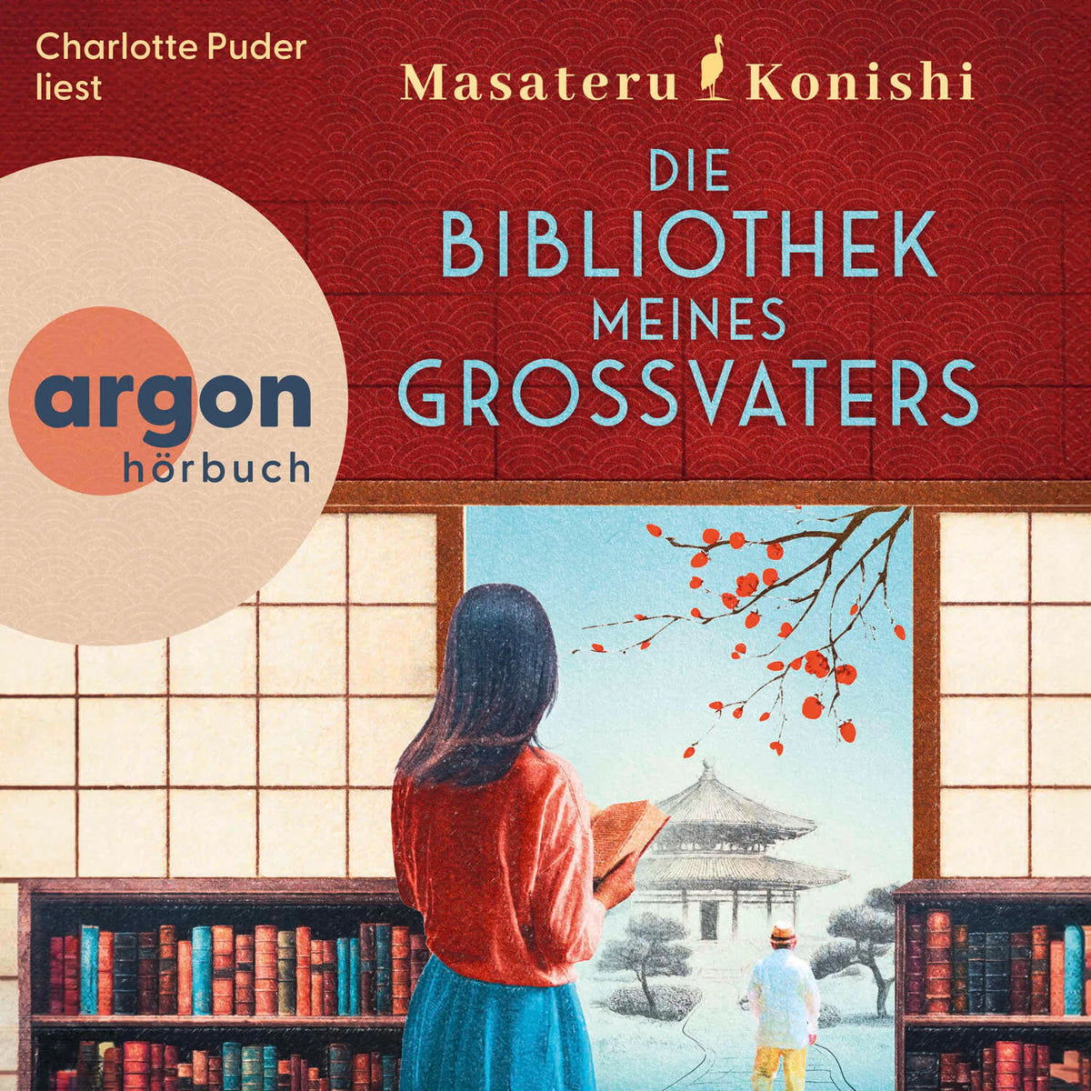 Die Bibliothek meines Großvaters (Ungekürzte Lesung)