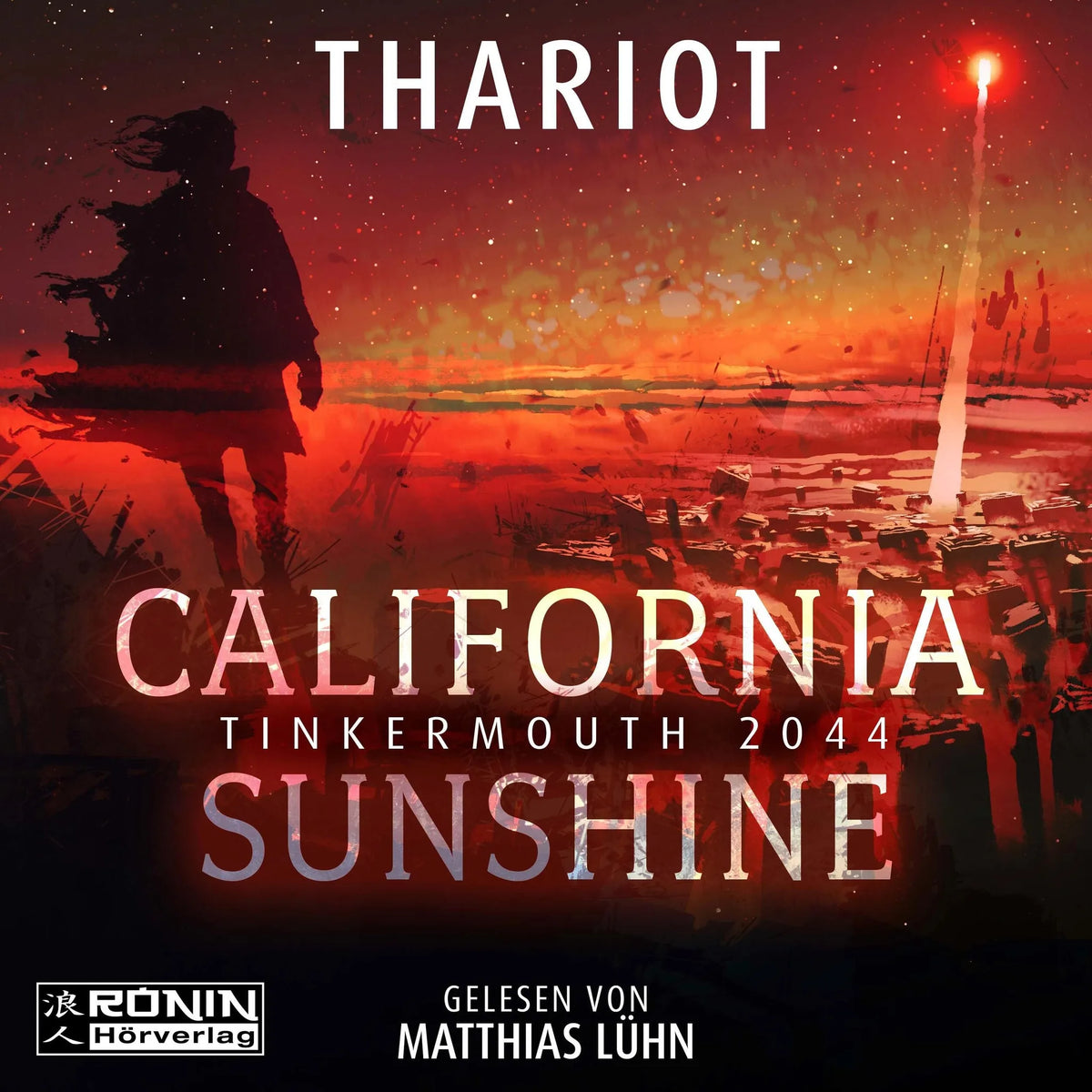 California Sunshine - Tinkermouth 2044 (ungekürzt)