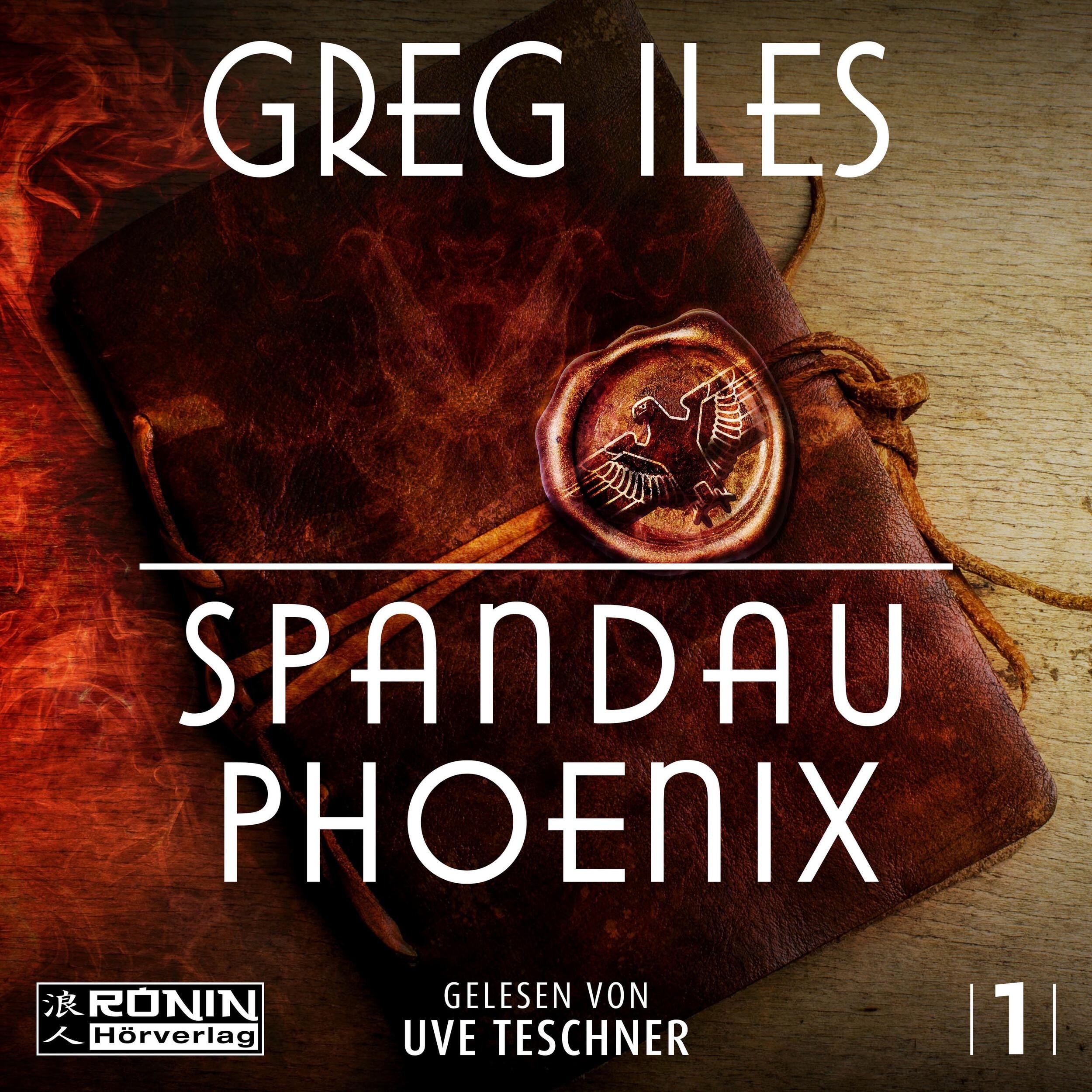 Spandau Phoenix - Buch 1 - World War 2 Series, Band (ungekürzt)