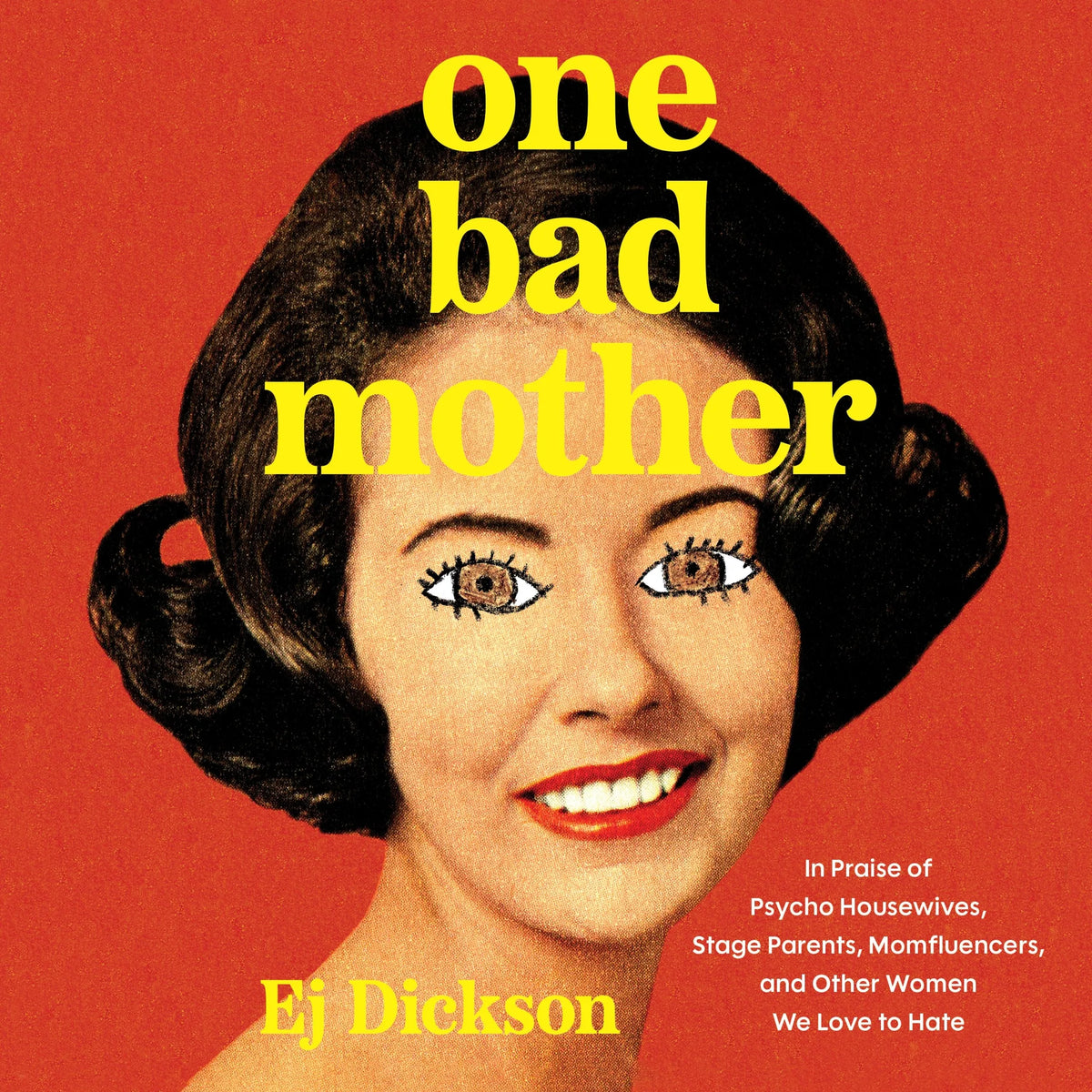 One Bad Mother