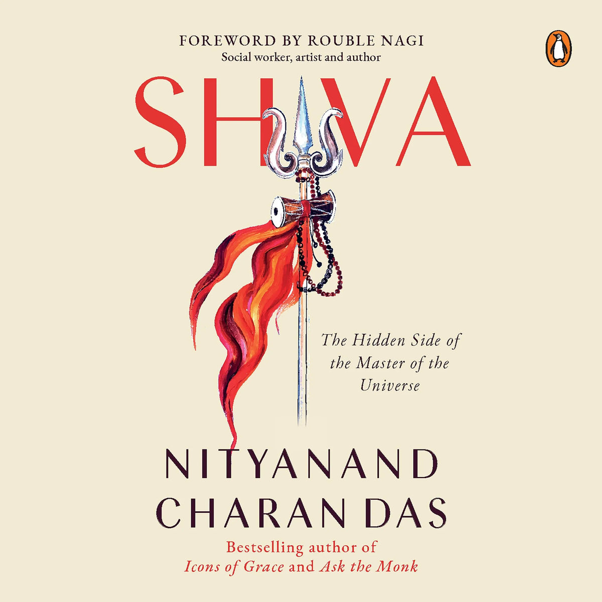 Shiva: The Hidden Side of the Master of the Universe
