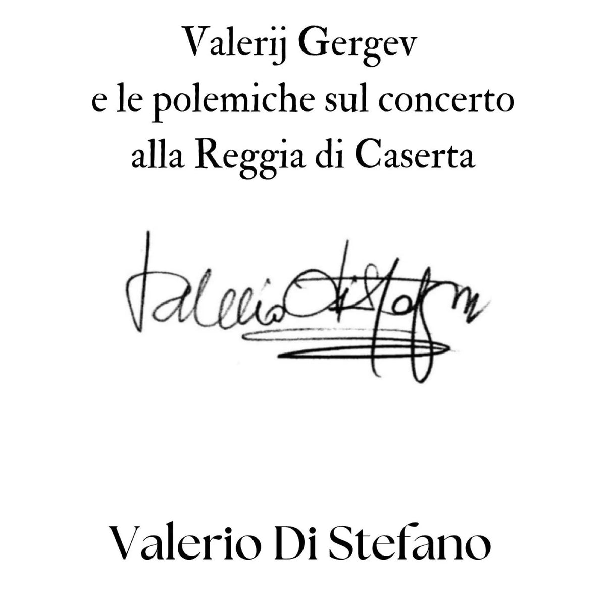 Valerij Gergev e le polemiche sul concerto alla Reggia di Caserta