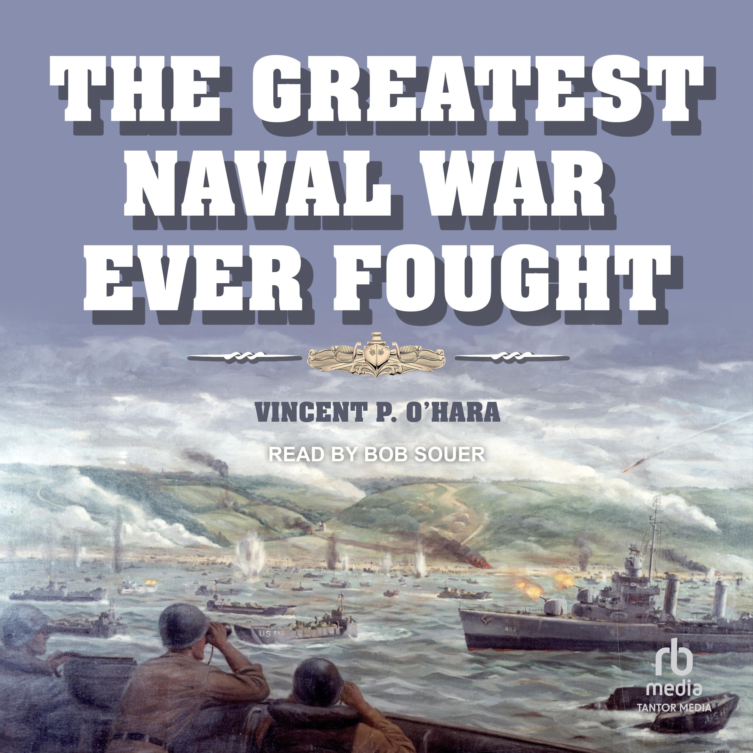 The Greatest Naval War Ever Fought