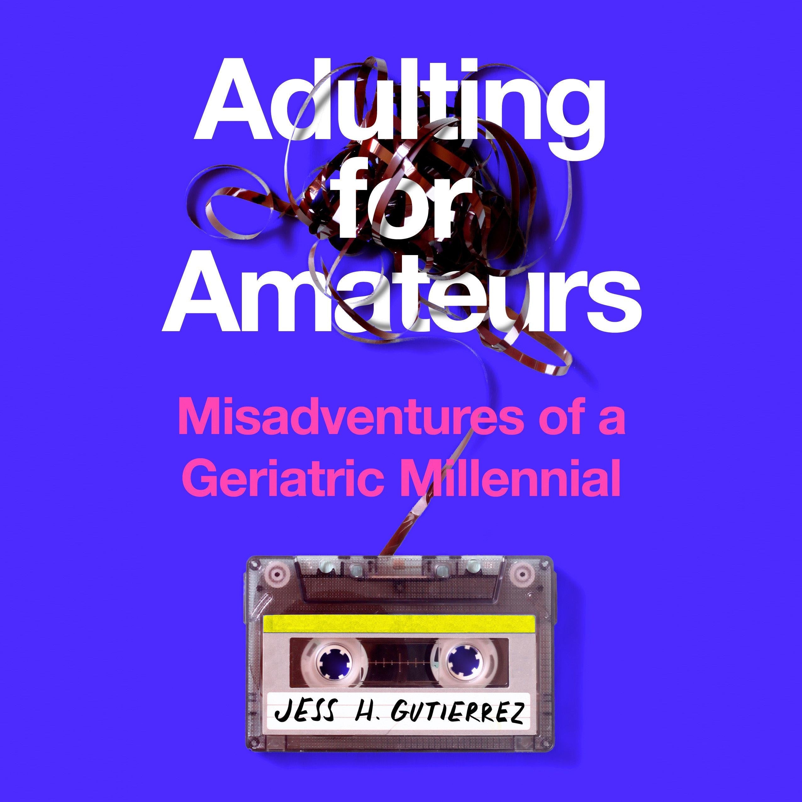 Adulting for Amateurs