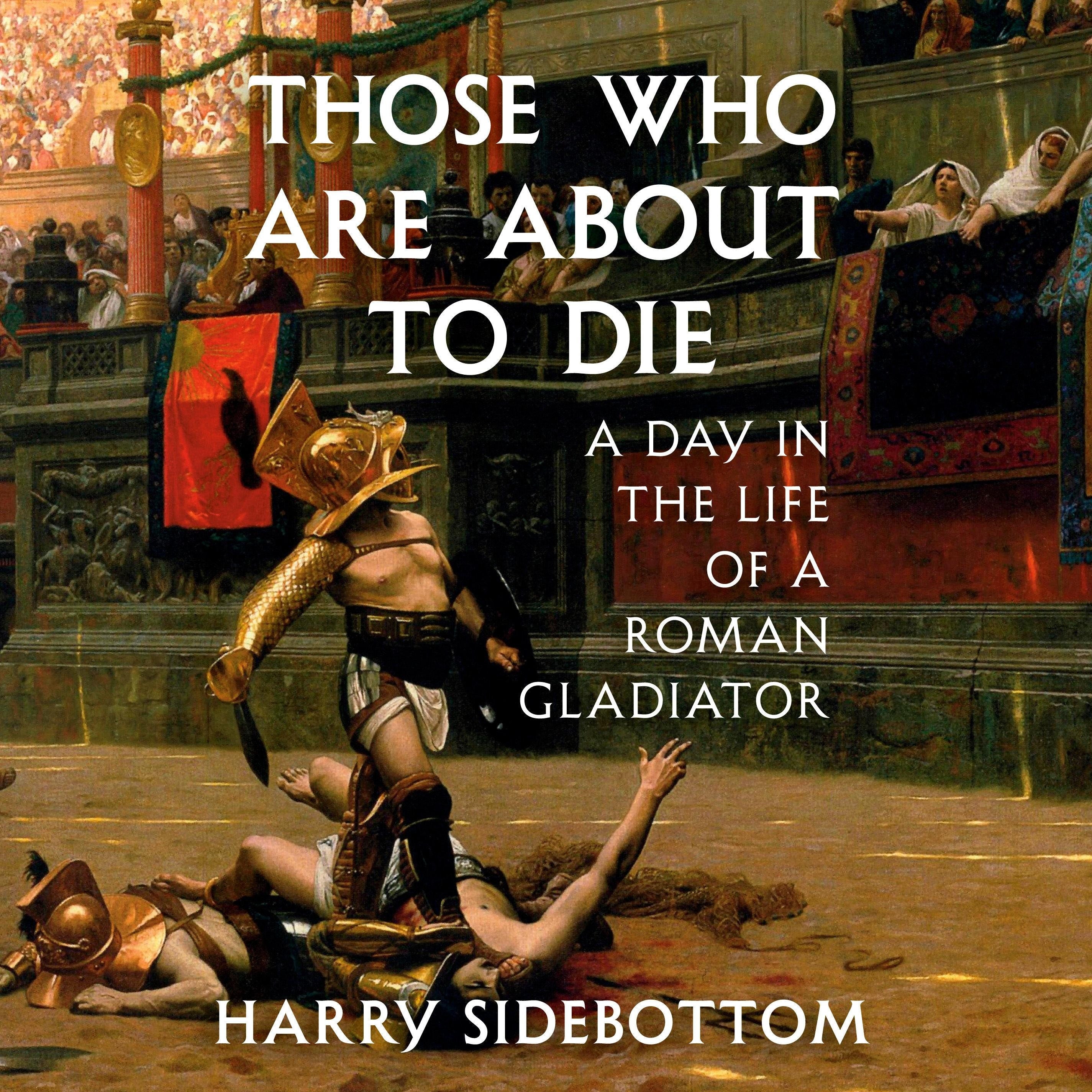Those Who Are About to Die