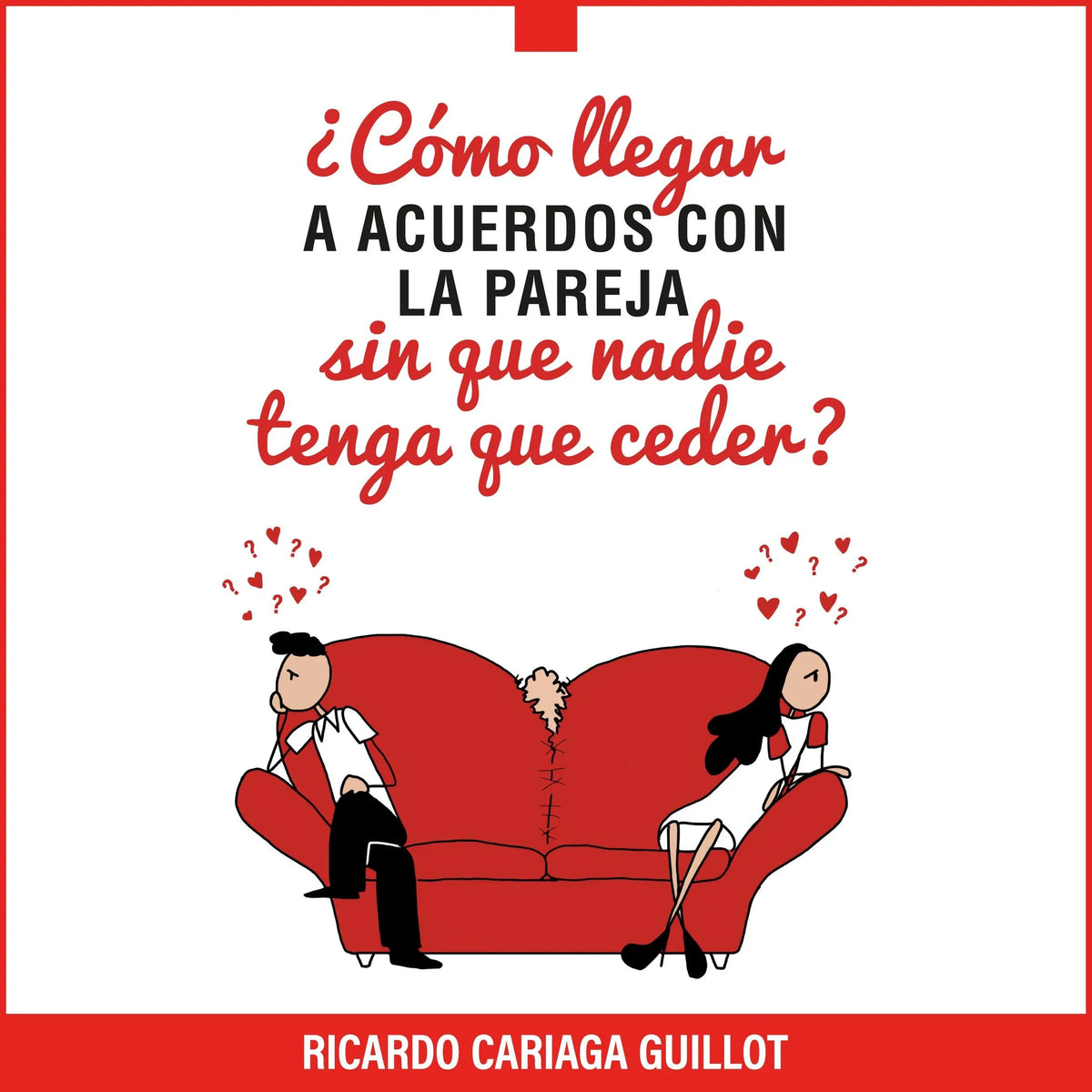 ¿Cómo llegar a acuerdos con la pareja sin que nadie tenga que ceder?
