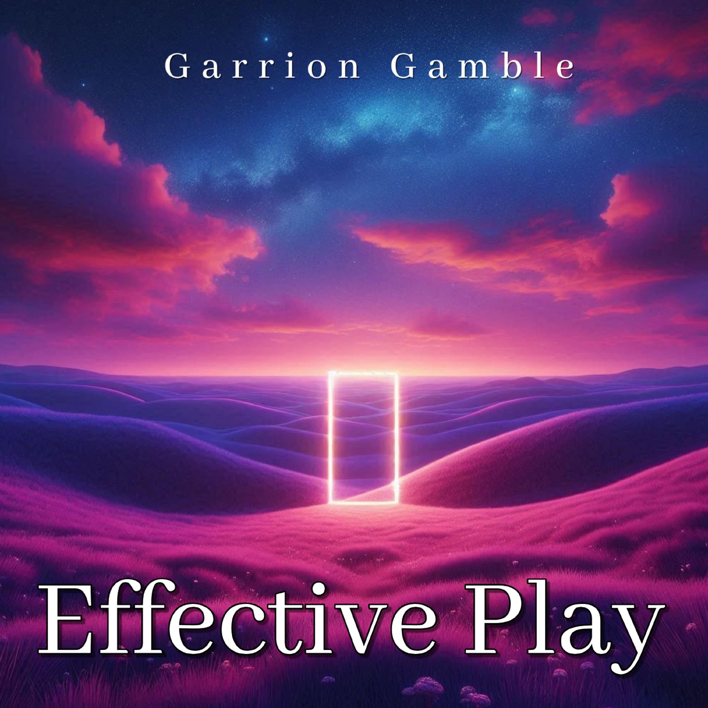 Effective Play