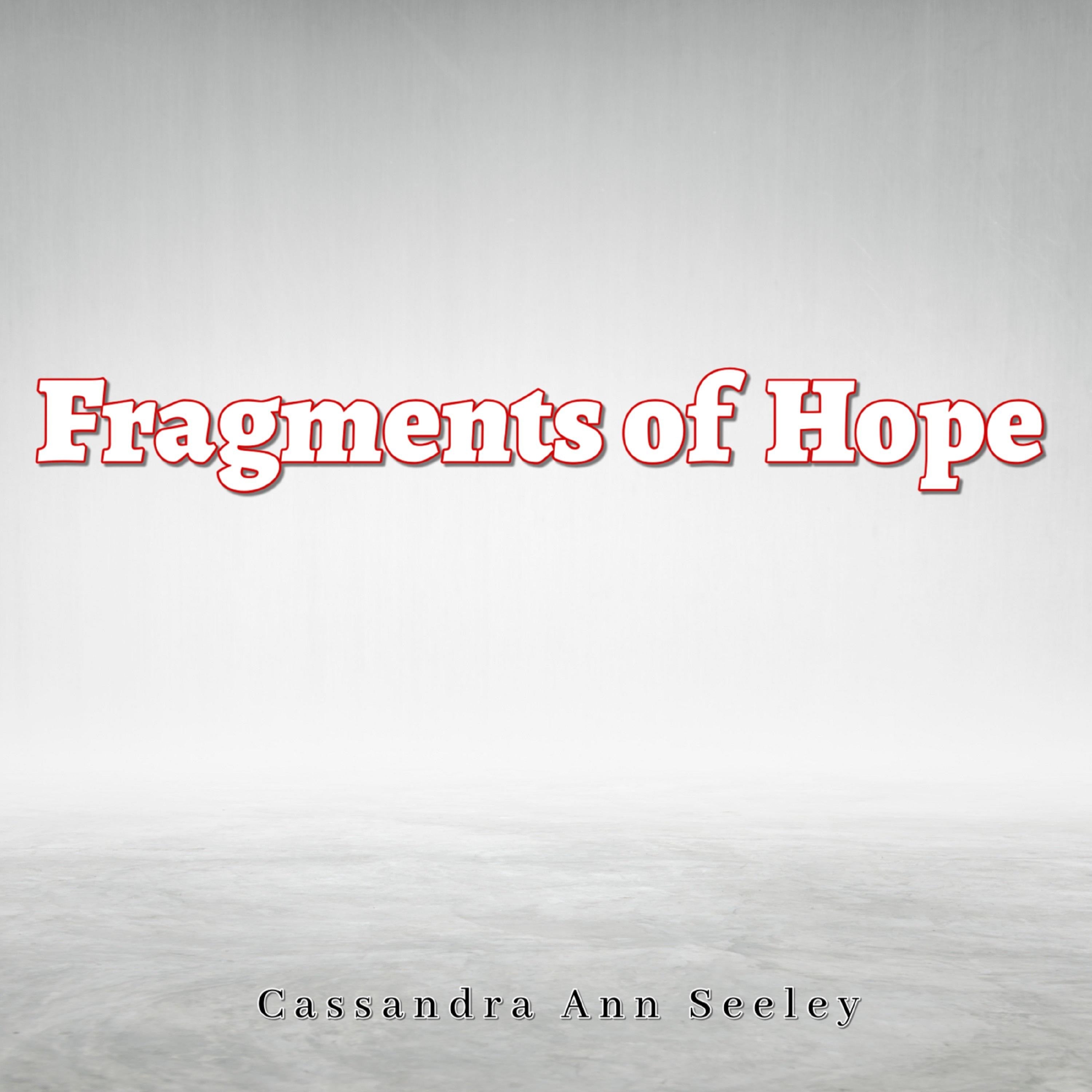 Fragments of Hope