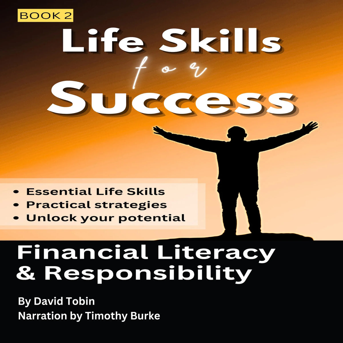 Life Skills for Success: Financial Literacy & Responsibility