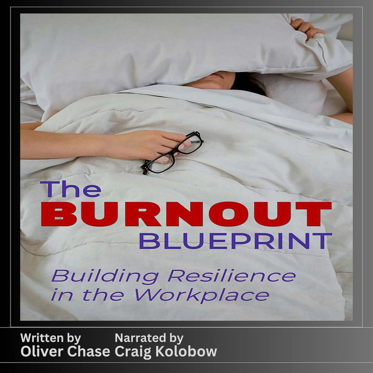 The Burnout Blueprint: Building Resilience in the Workplace