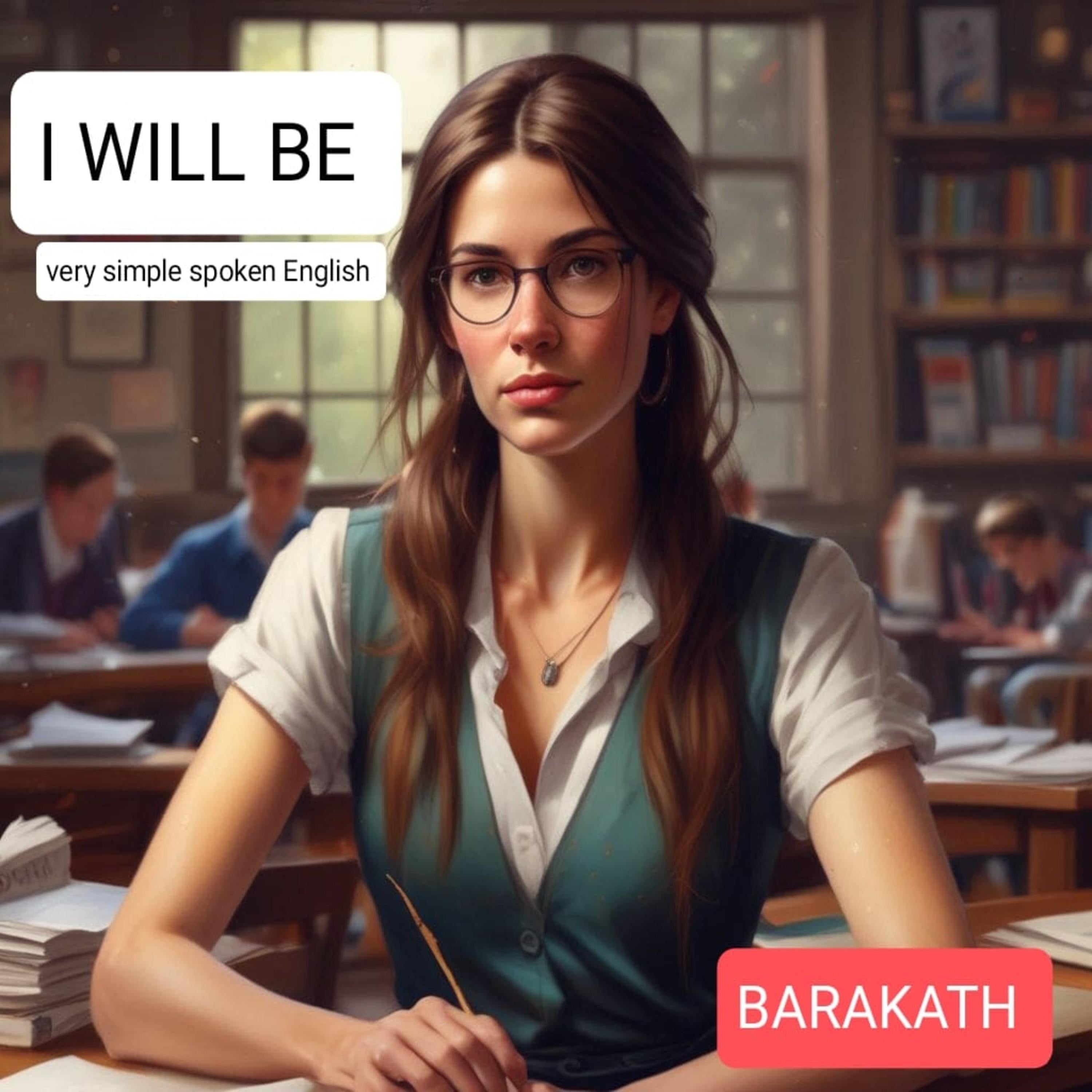 I will be