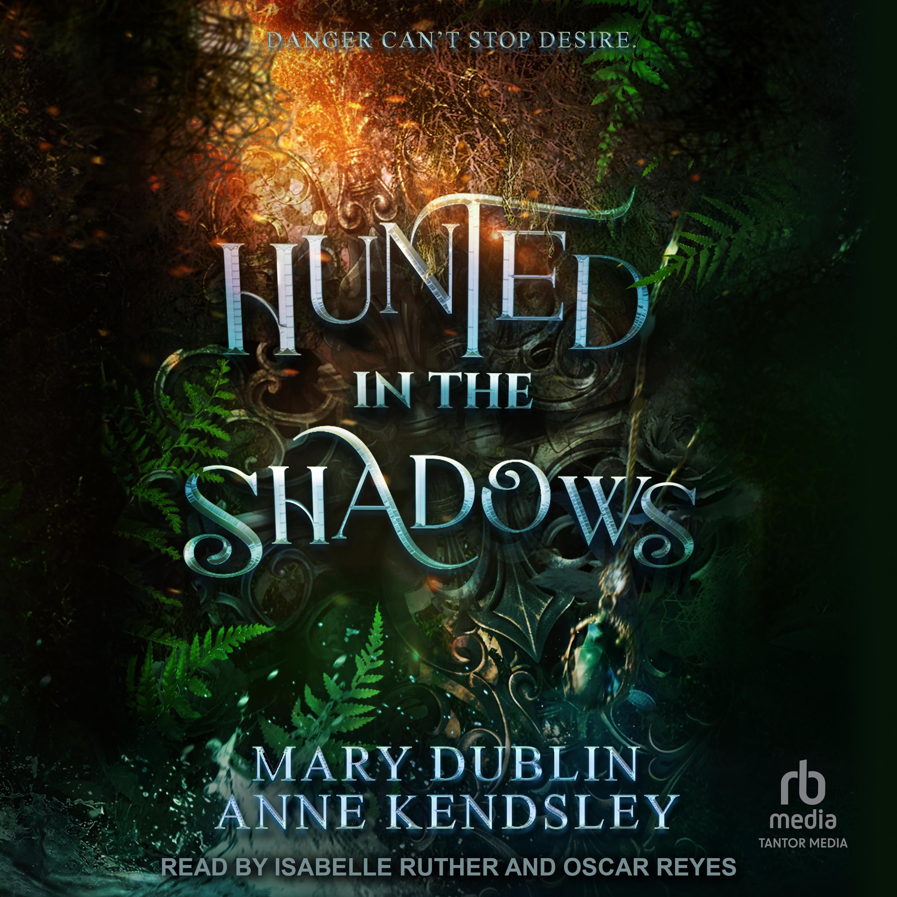Hunted in the Shadows