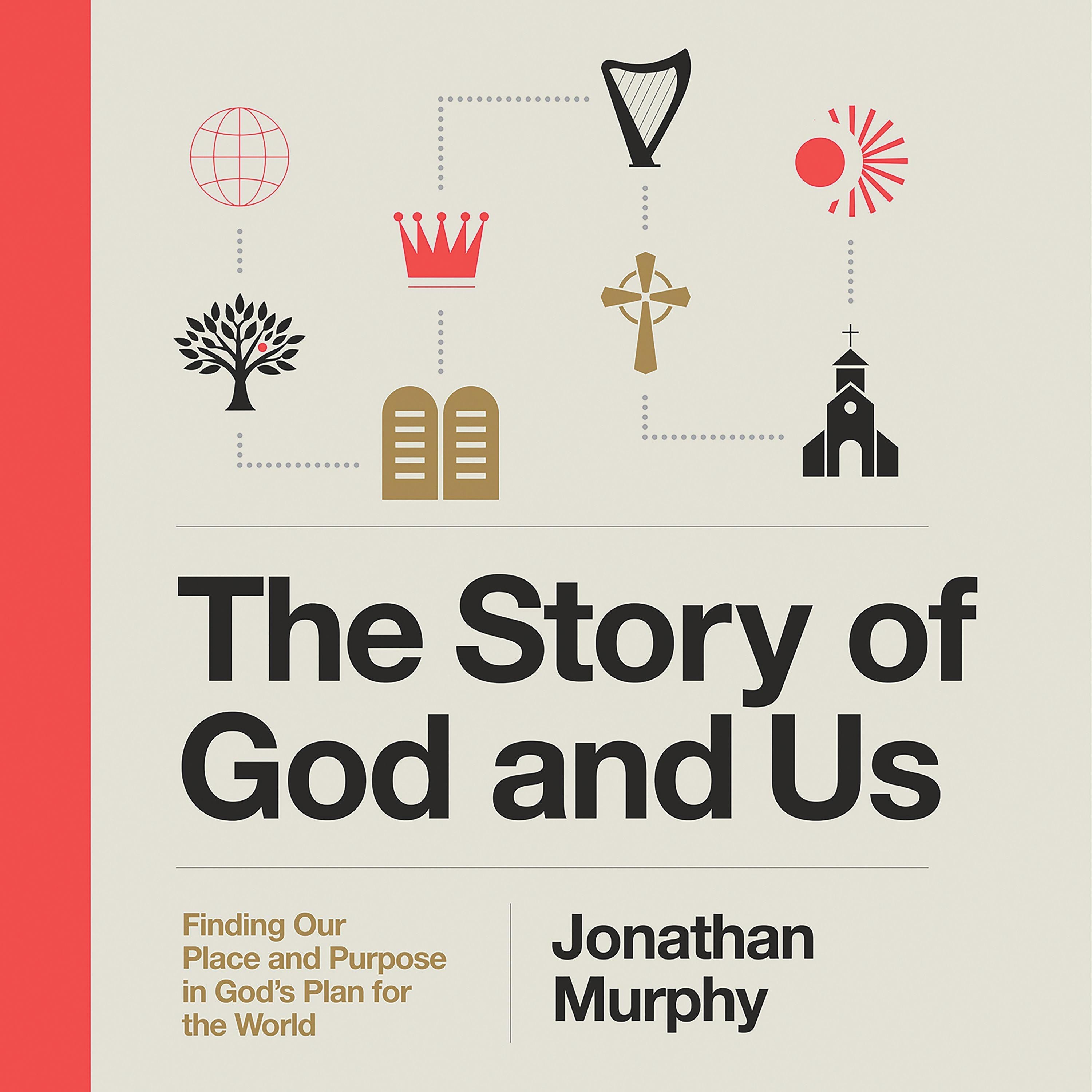 The Story of God and Us