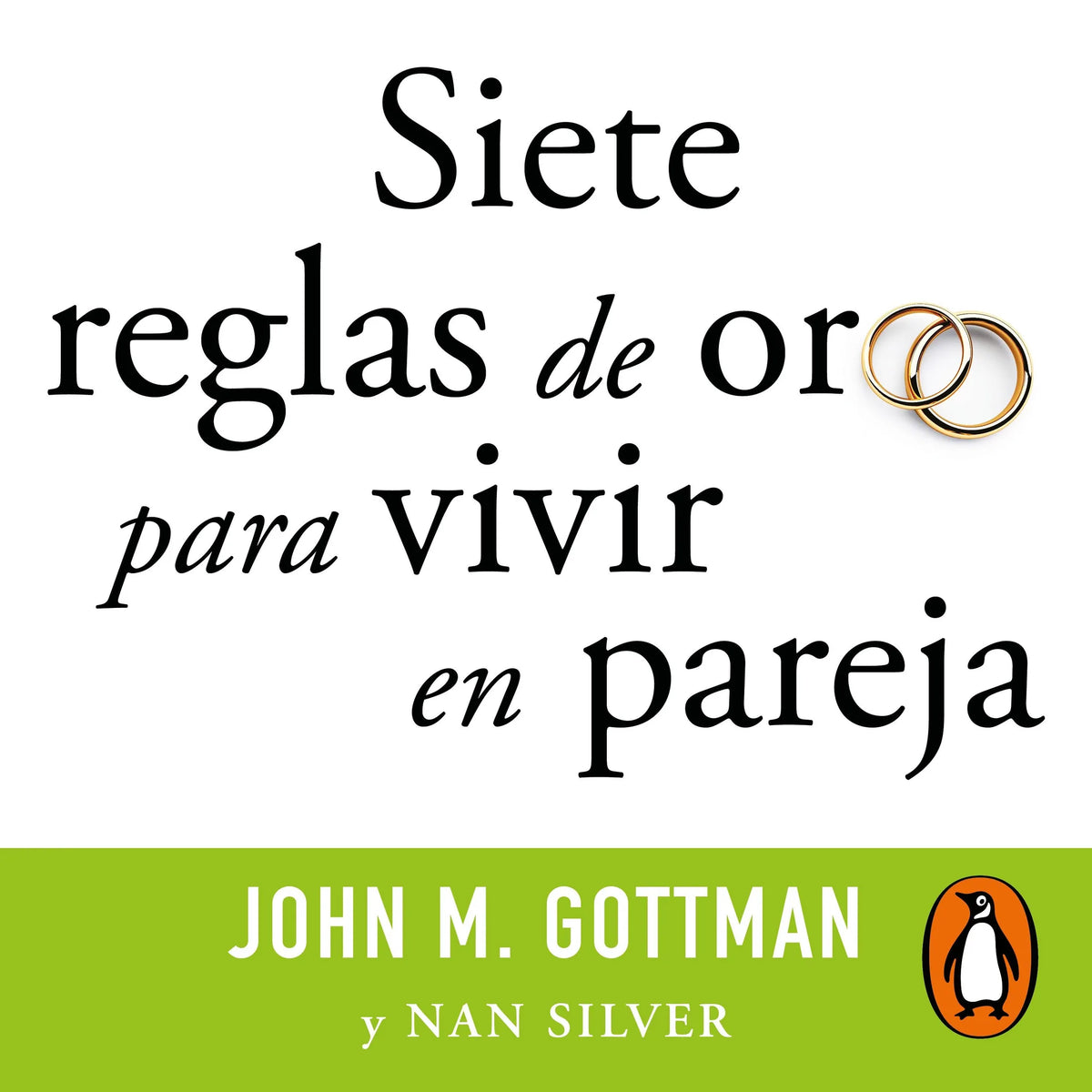 Siete reglas de oro para vivir en pareja