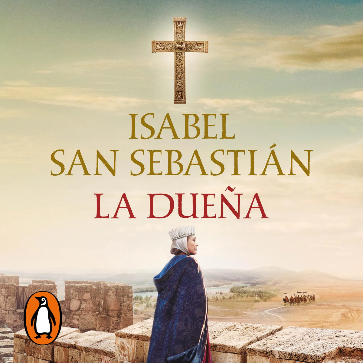 La dueña (Saga de la Reconquista)