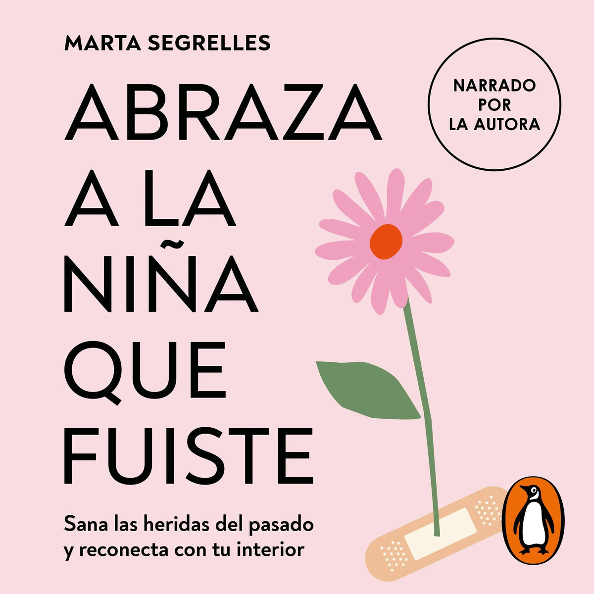 Abraza a la niña que fuiste (La niña que fuiste)