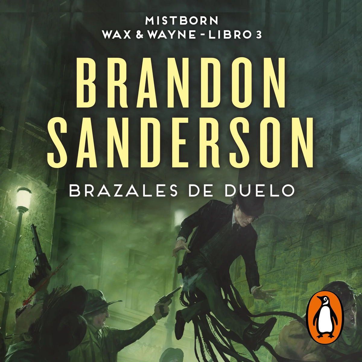 Brazales de Duelo (Wax &amp; Wayne 3)