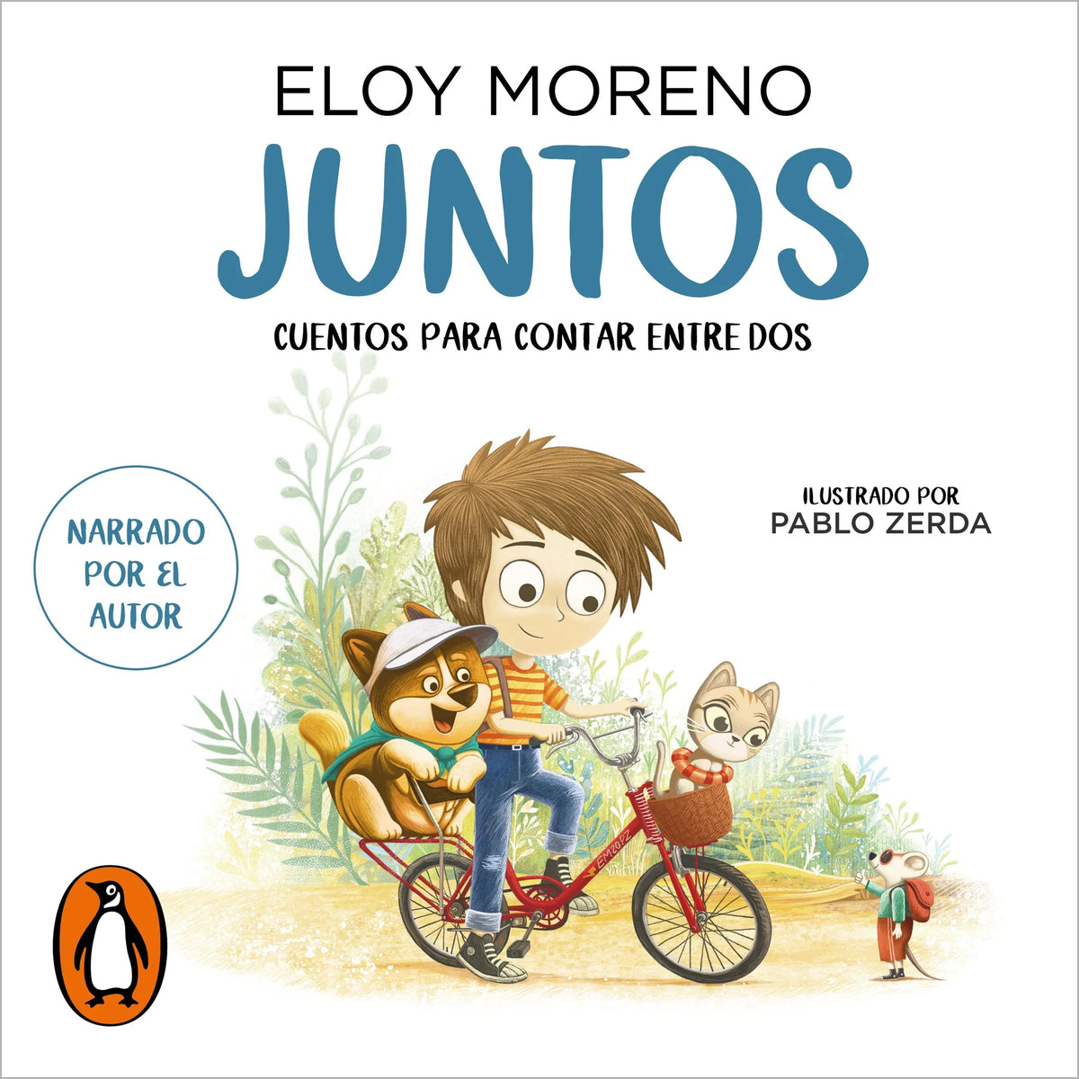 Juntos (Cuentos para contar entre dos)