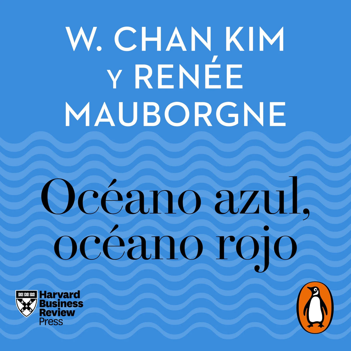 Océano azul, océano rojo (Harvard Business Review)