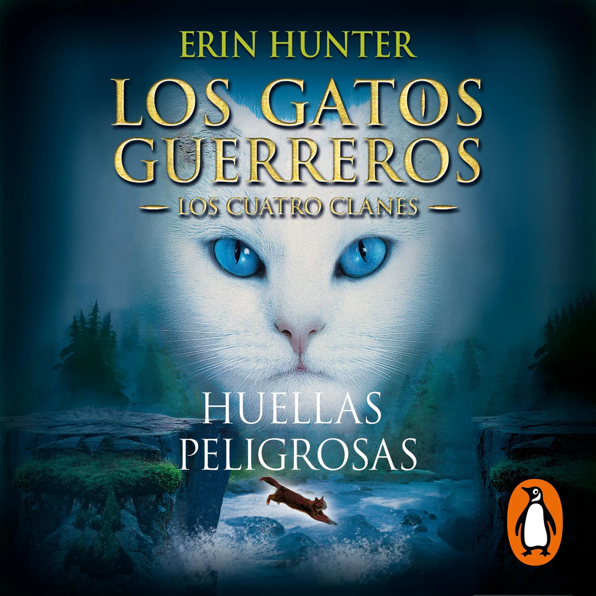 Los Gatos Guerreros | Los Cuatro Clanes 5 - Huellas peligrosas