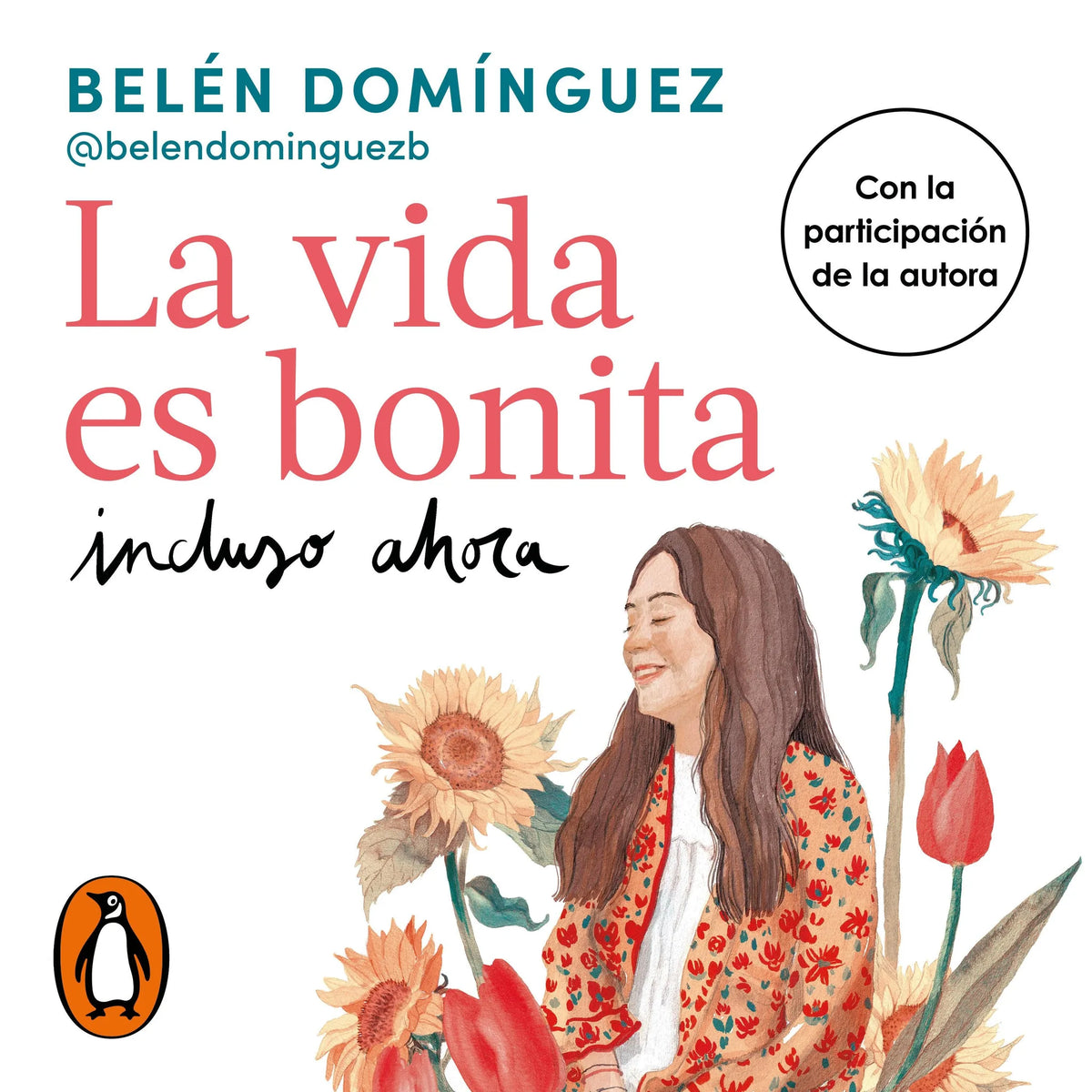 La vida es bonita incluso ahora