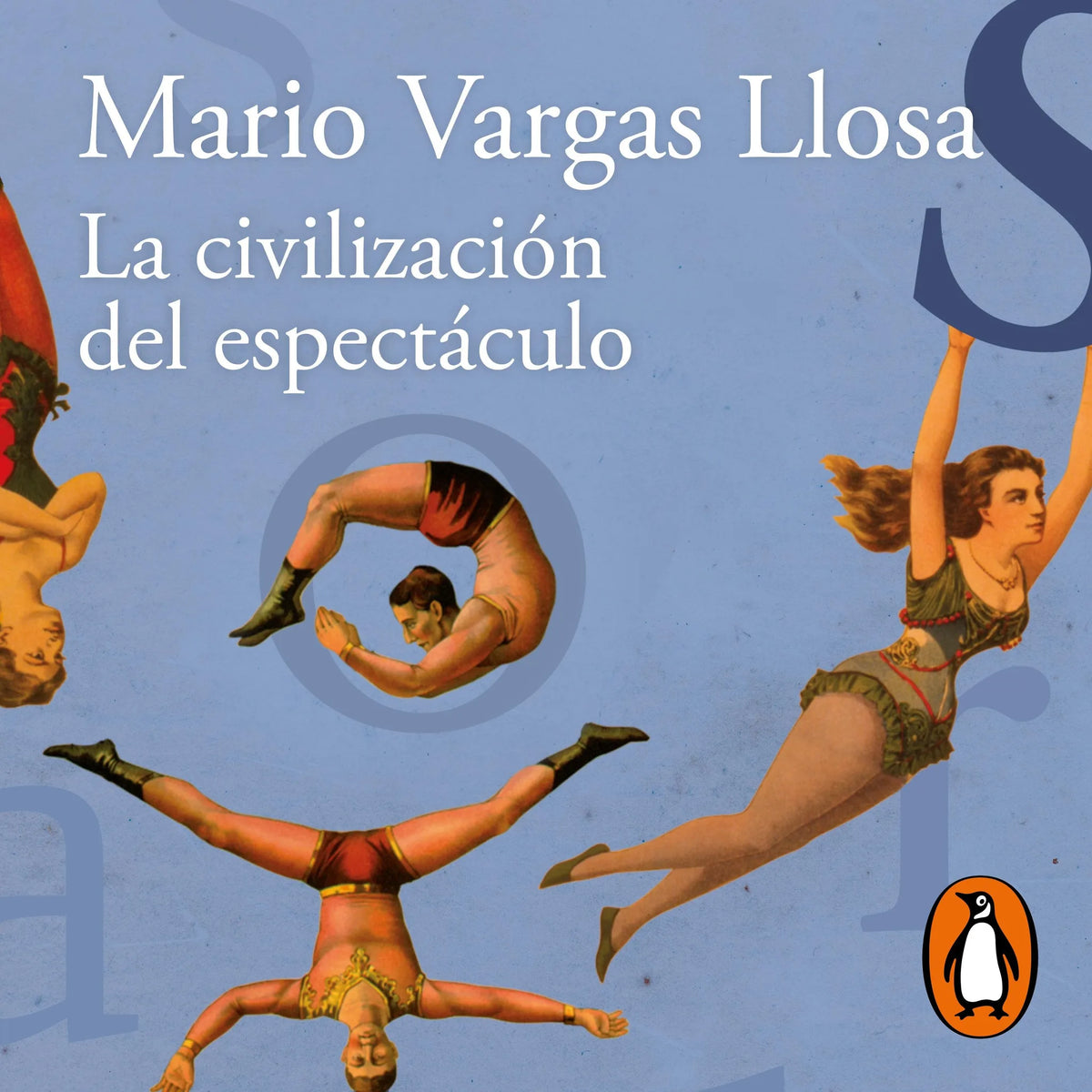 La civilización del espectáculo