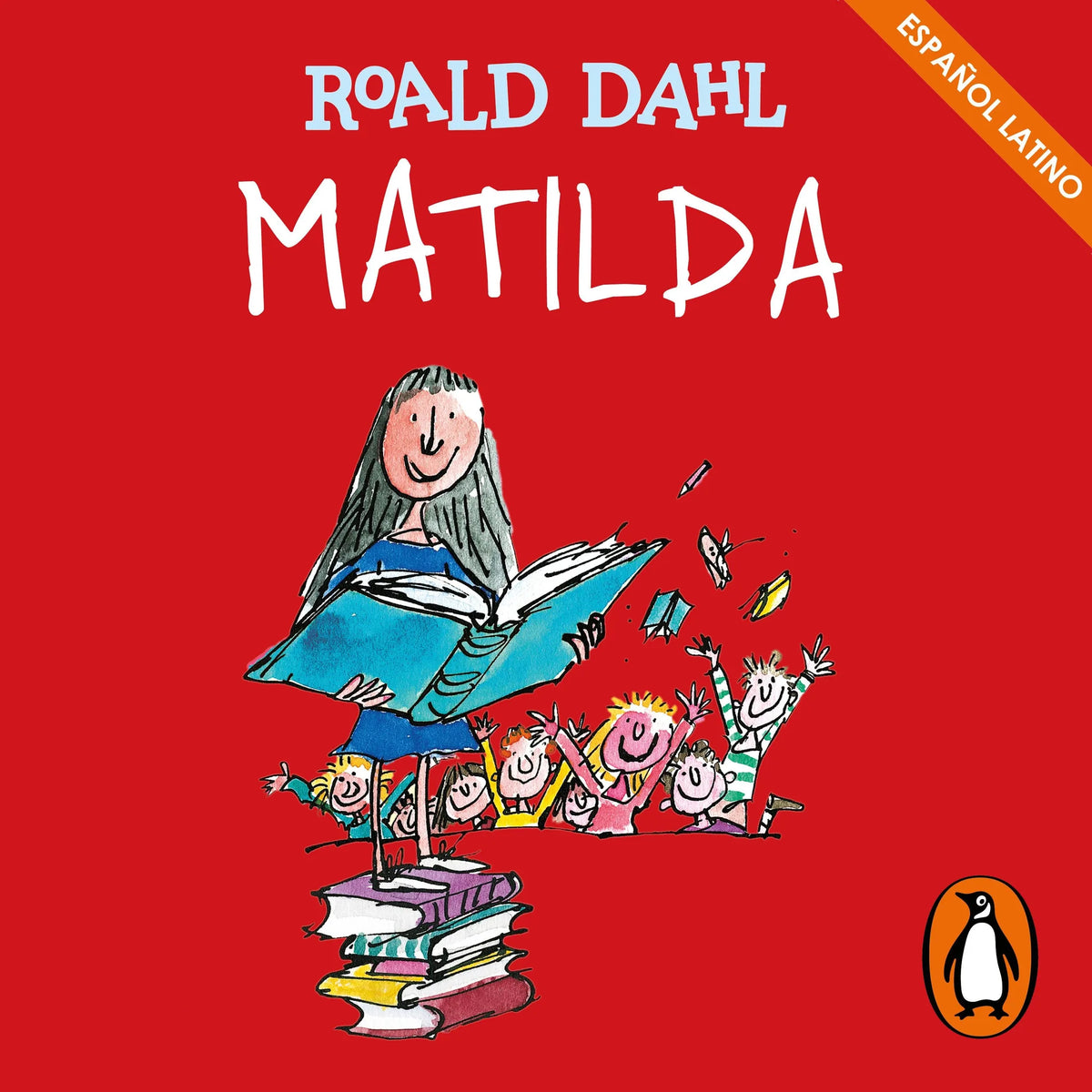 Matilda (Latino) (Colección Alfaguara Clásicos)