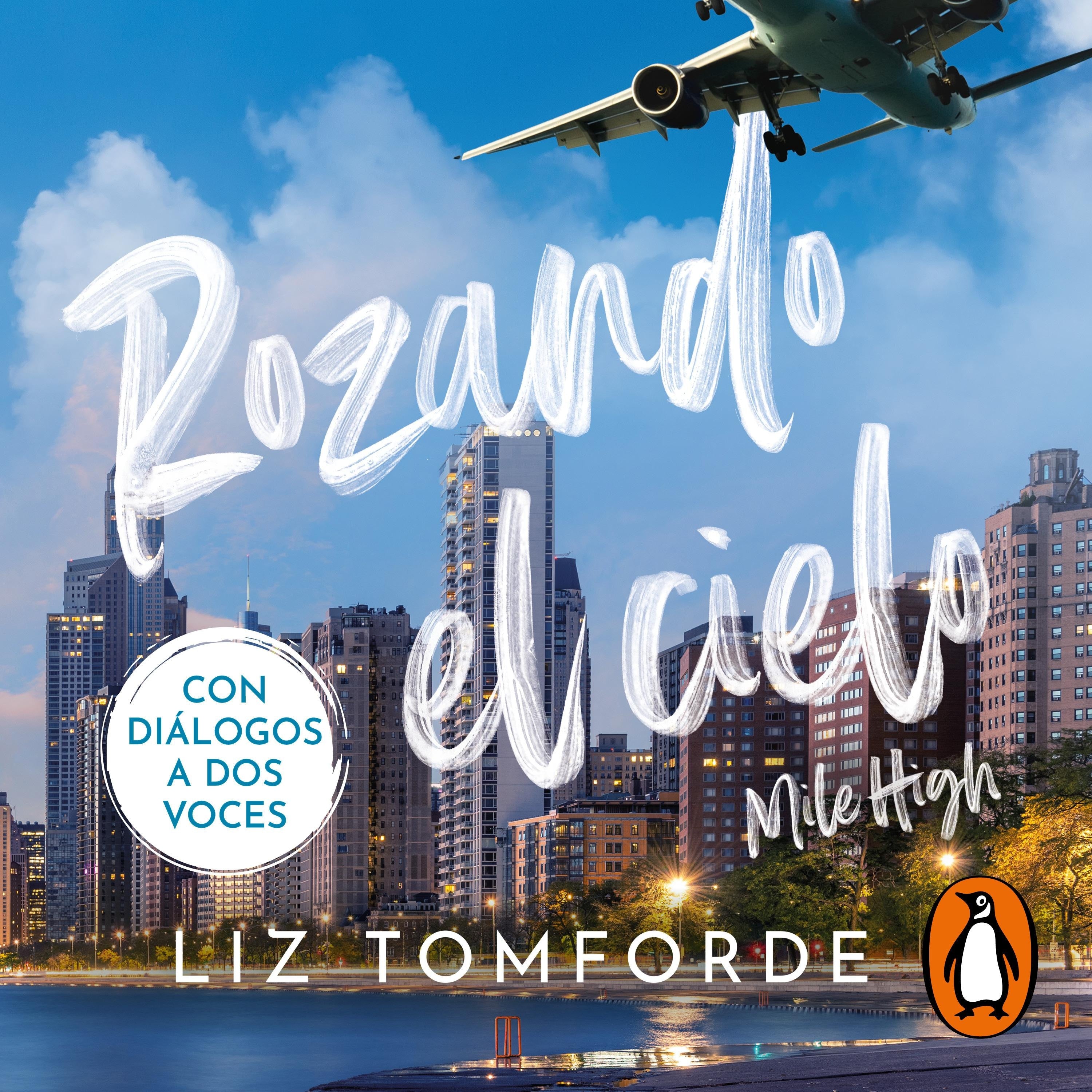 Rozando el cielo (Mile High) (latino) (Windy City 1)