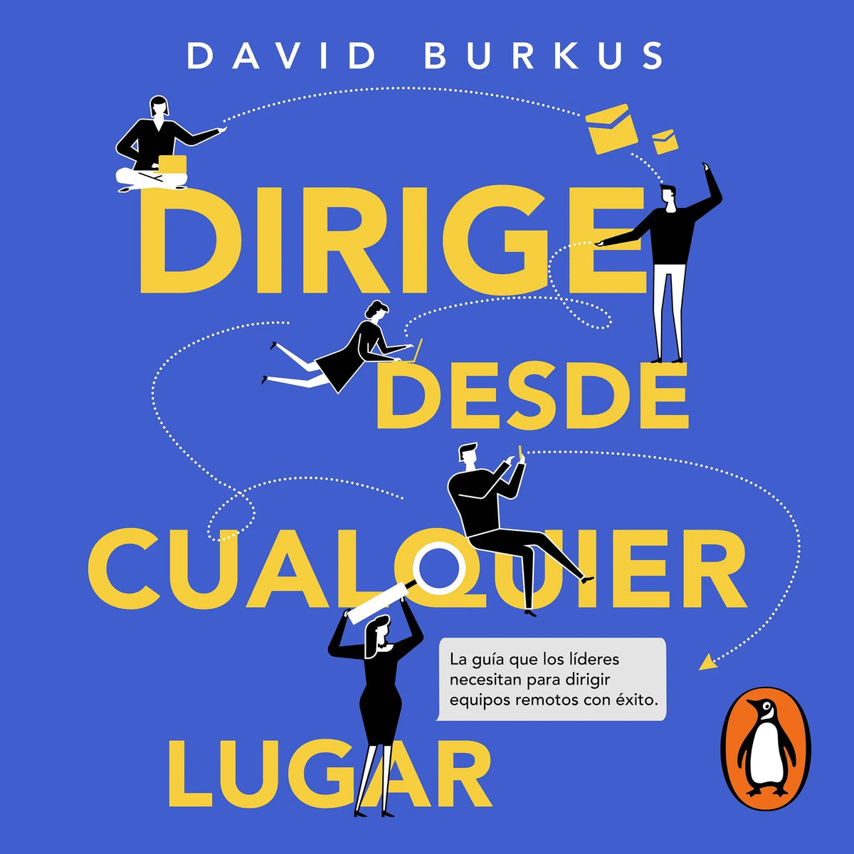 Dirige desde cualquier lugar