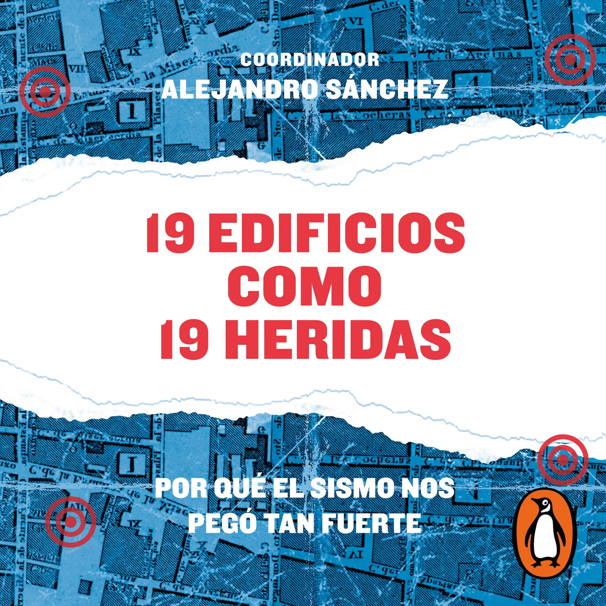 19 edificios como 19 heridas