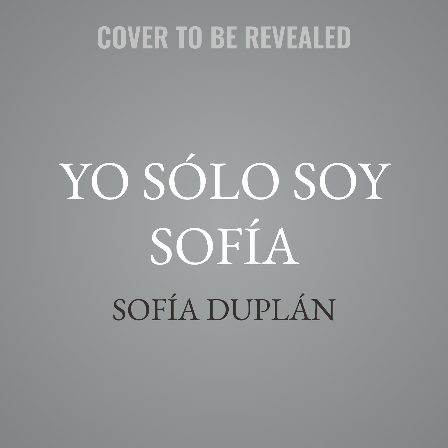 Yo sólo soy Sofía