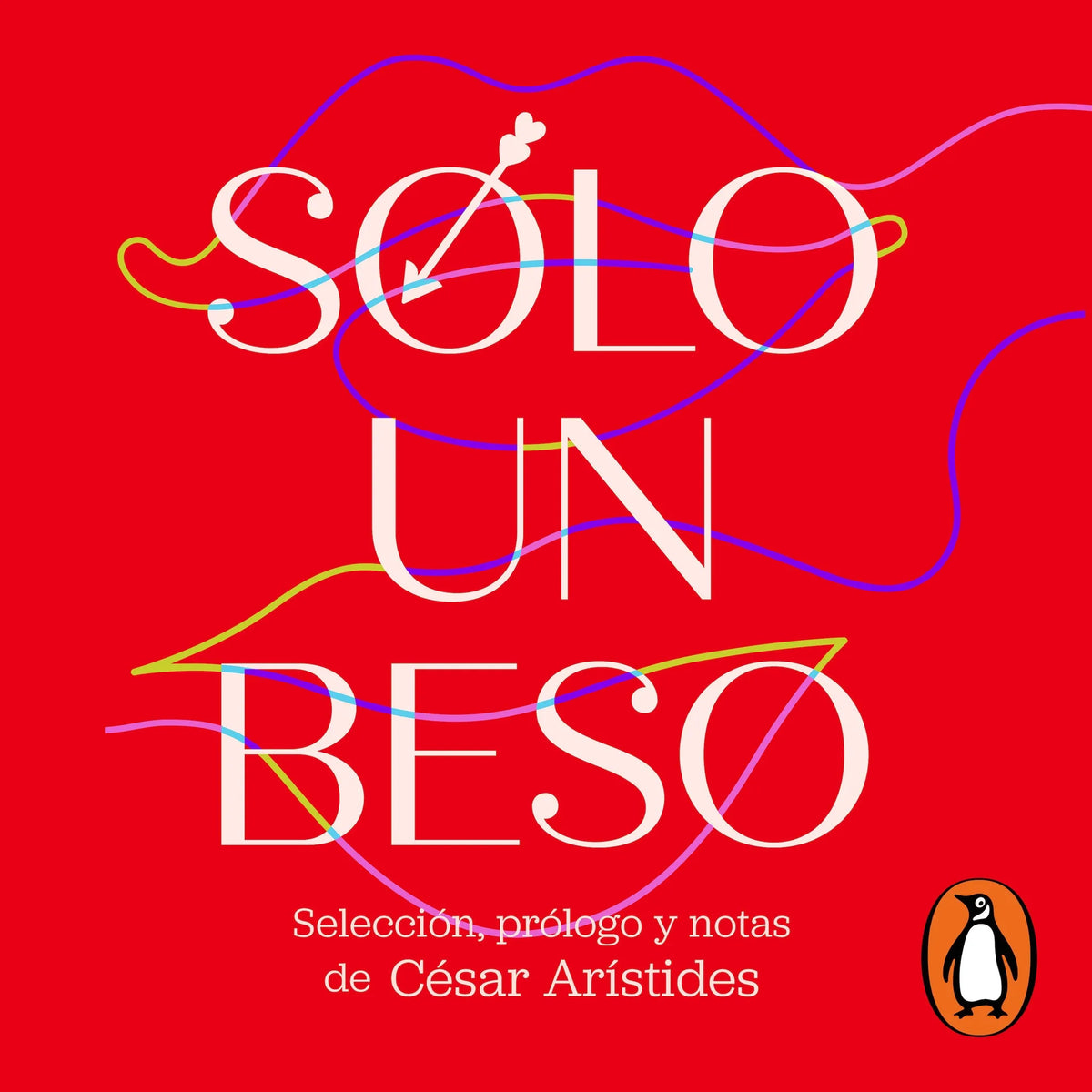 Sólo un beso. Poemas de amor y erotismo