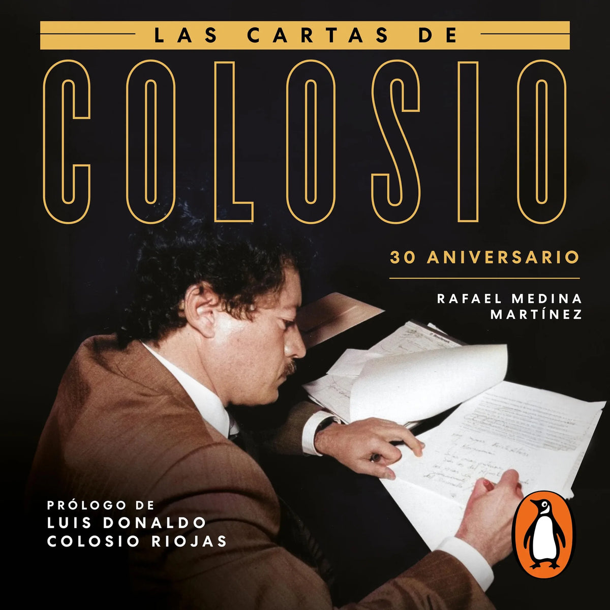Las cartas de Colosio (30 aniversario)