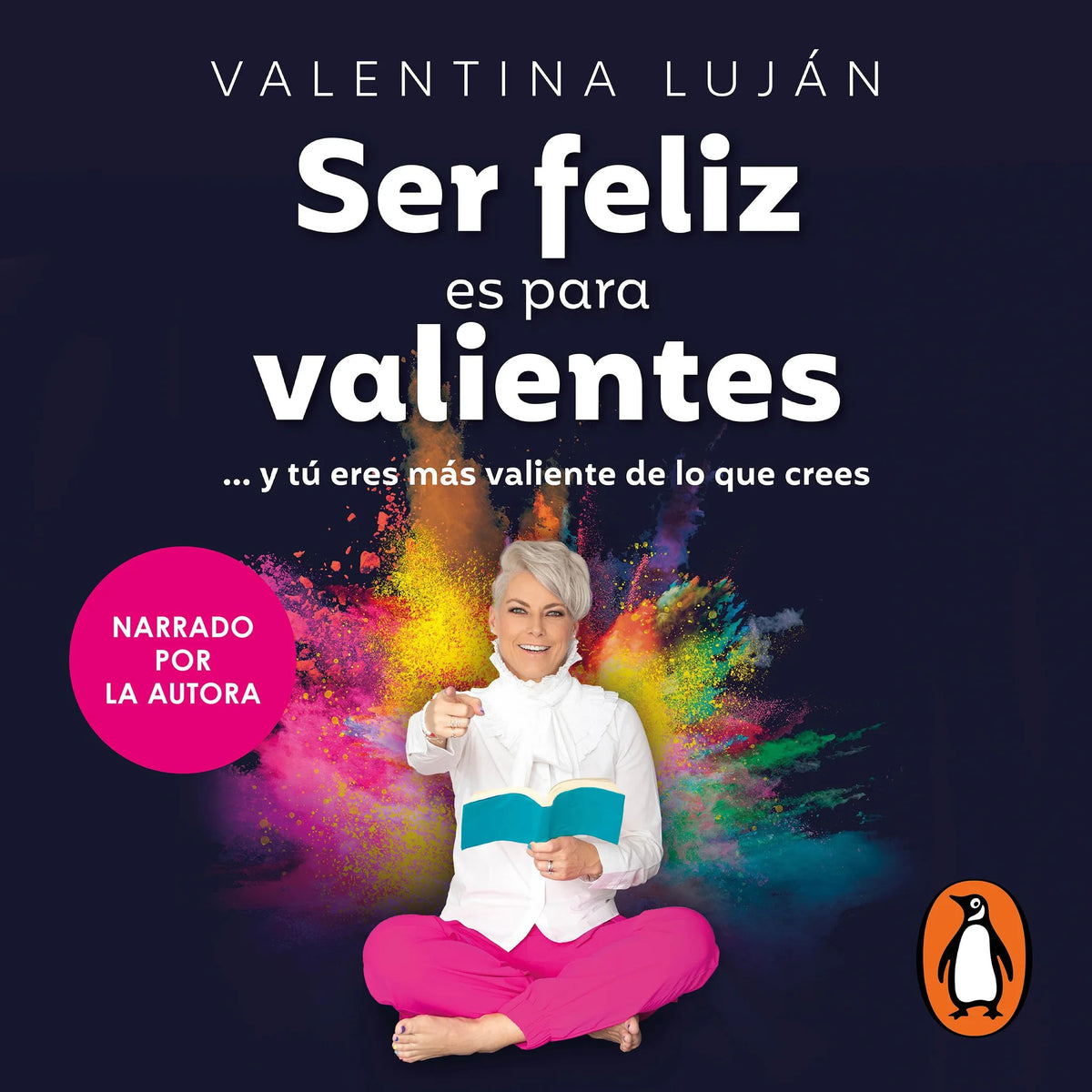 Ser feliz es para valientes