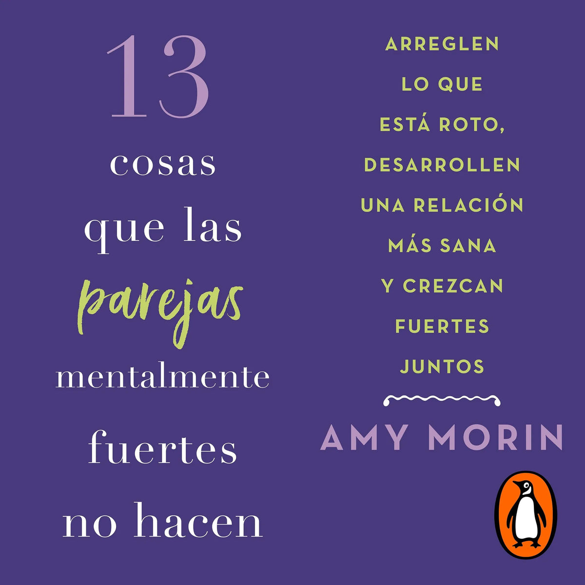 13 cosas que las parejas mentalmente fuertes no hacen