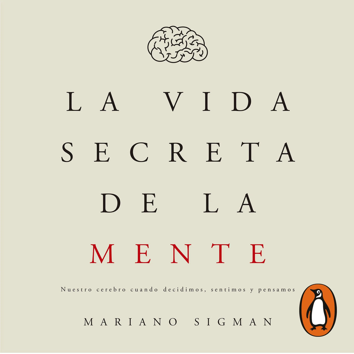 La vida secreta de la mente