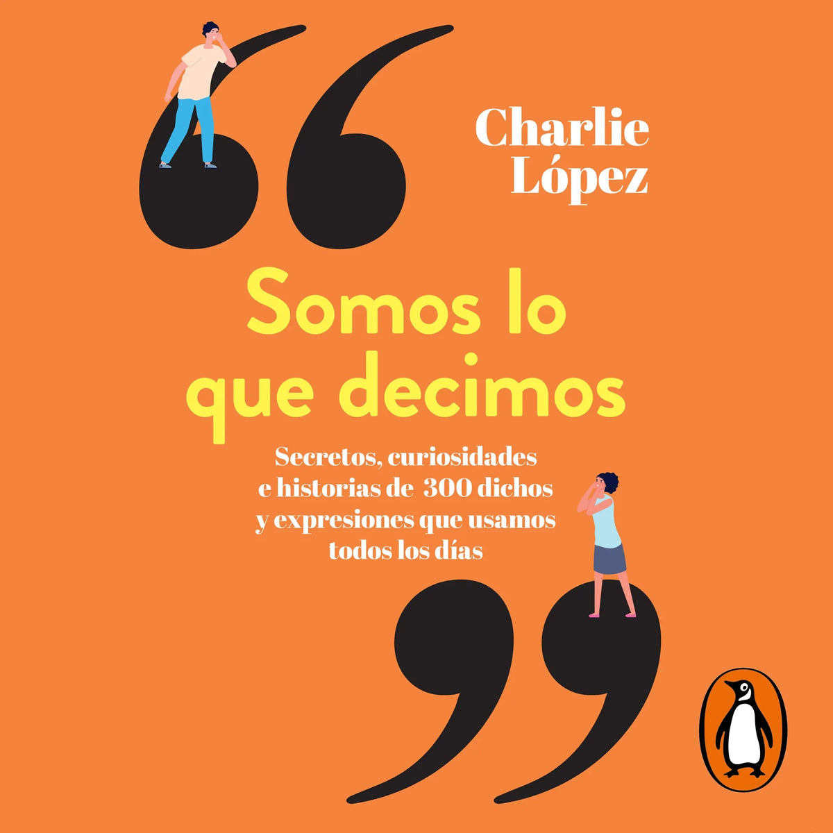 Somos lo que decimos