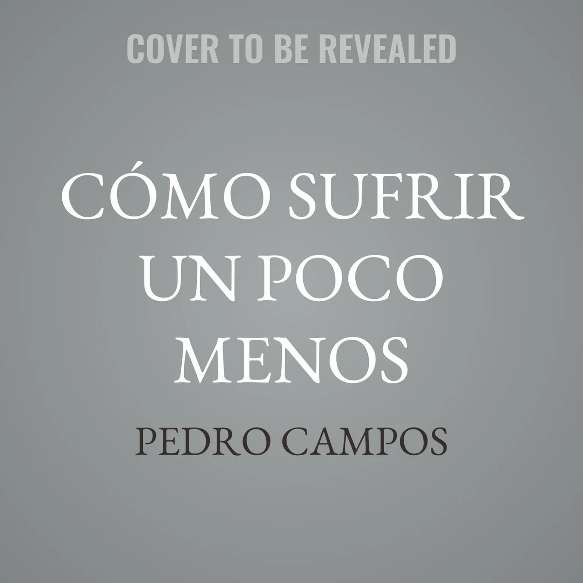 Cómo sufrir un poco menos