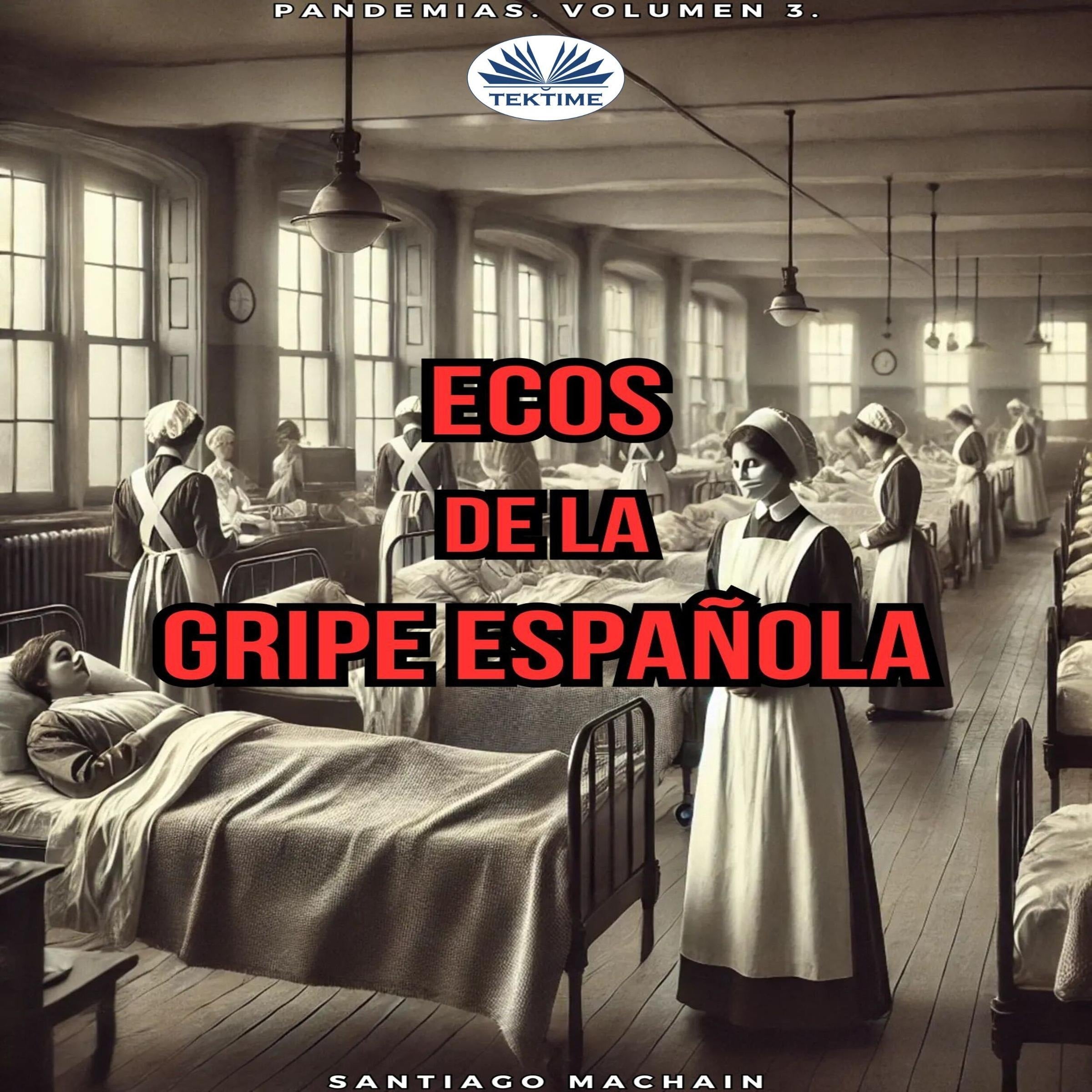 Ecos De La Gripe Espa-ola